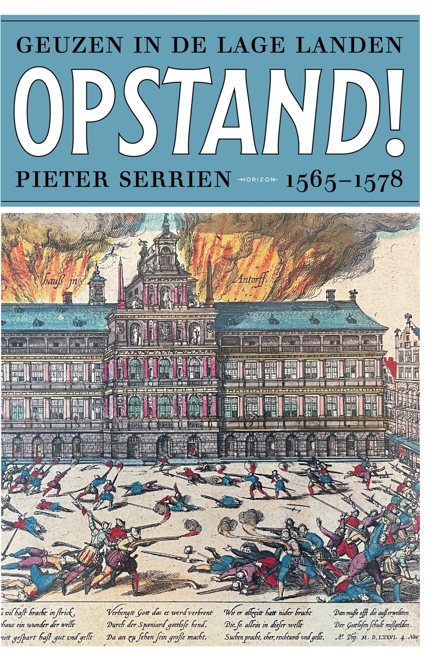 In opstand!: de geuzen in de Lage Landen, 1565-1578