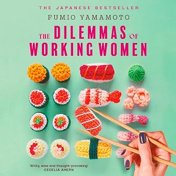 The Dilemmas of Working Women Audiobook by Fumio Yamamoto episode artwork
