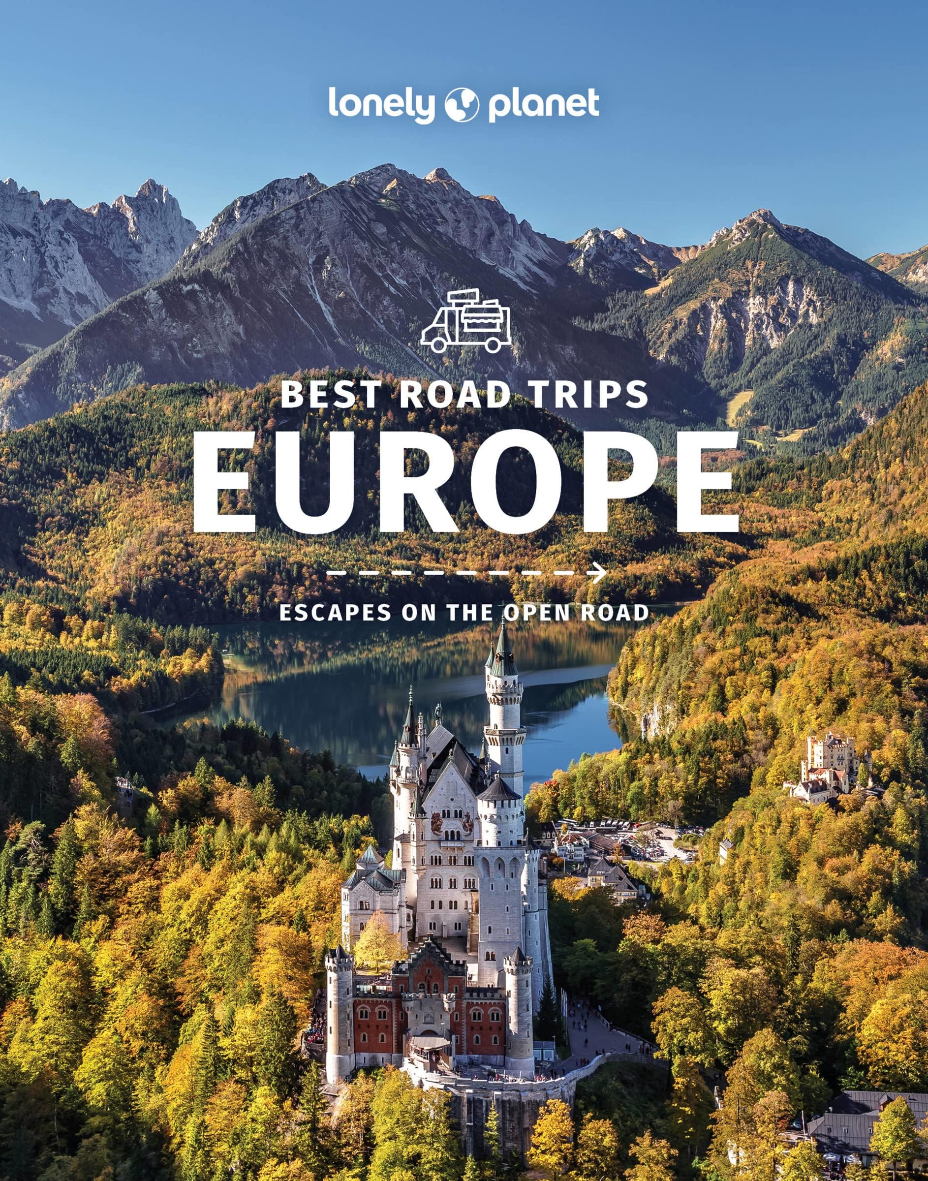 Lonely Planet Europe's Best Trips (Road Trips Guide)