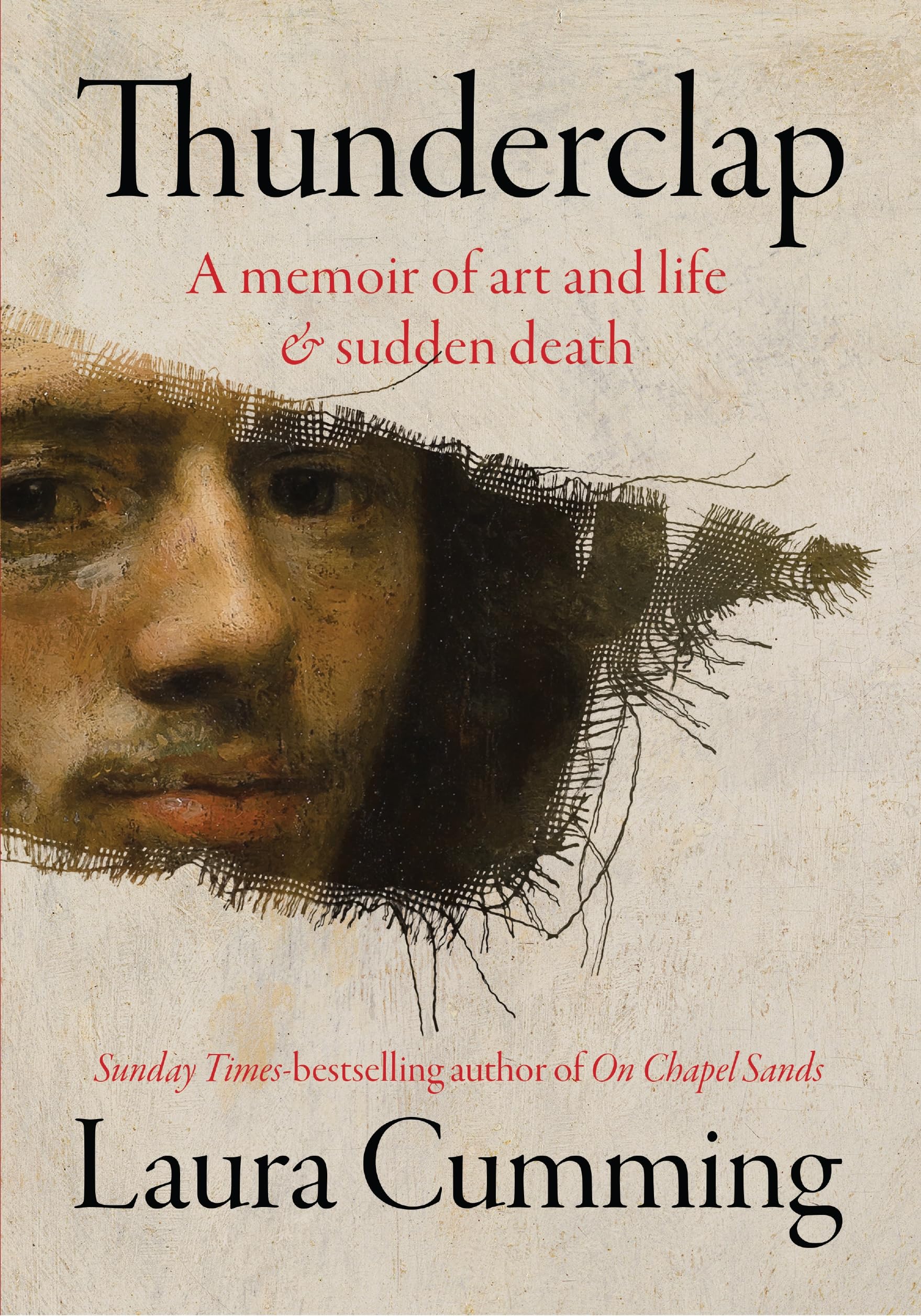 Thunderclap: A memoir of art and life & sudden death by Laura Cumming