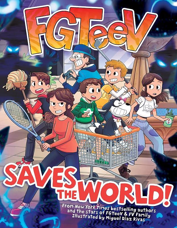 FGTeeV Saves the World!: A Graphic Novel―A Gaming Adventure of a YouTube Family, Zombie Battles, and Epic Mayhem