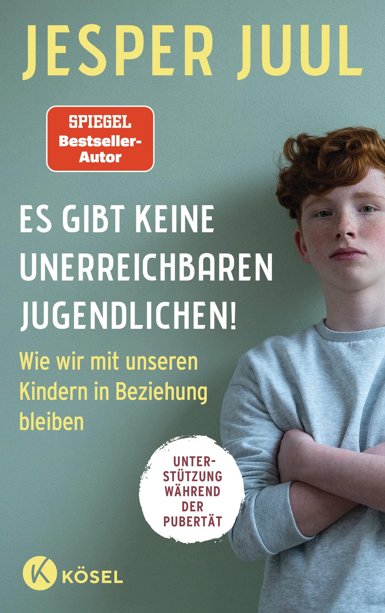 Es gibt keine unerreichbaren Jugendlichen!: Wie wir mit unseren Kindern in Beziehung bleiben. Unterstützung während der Pubertät