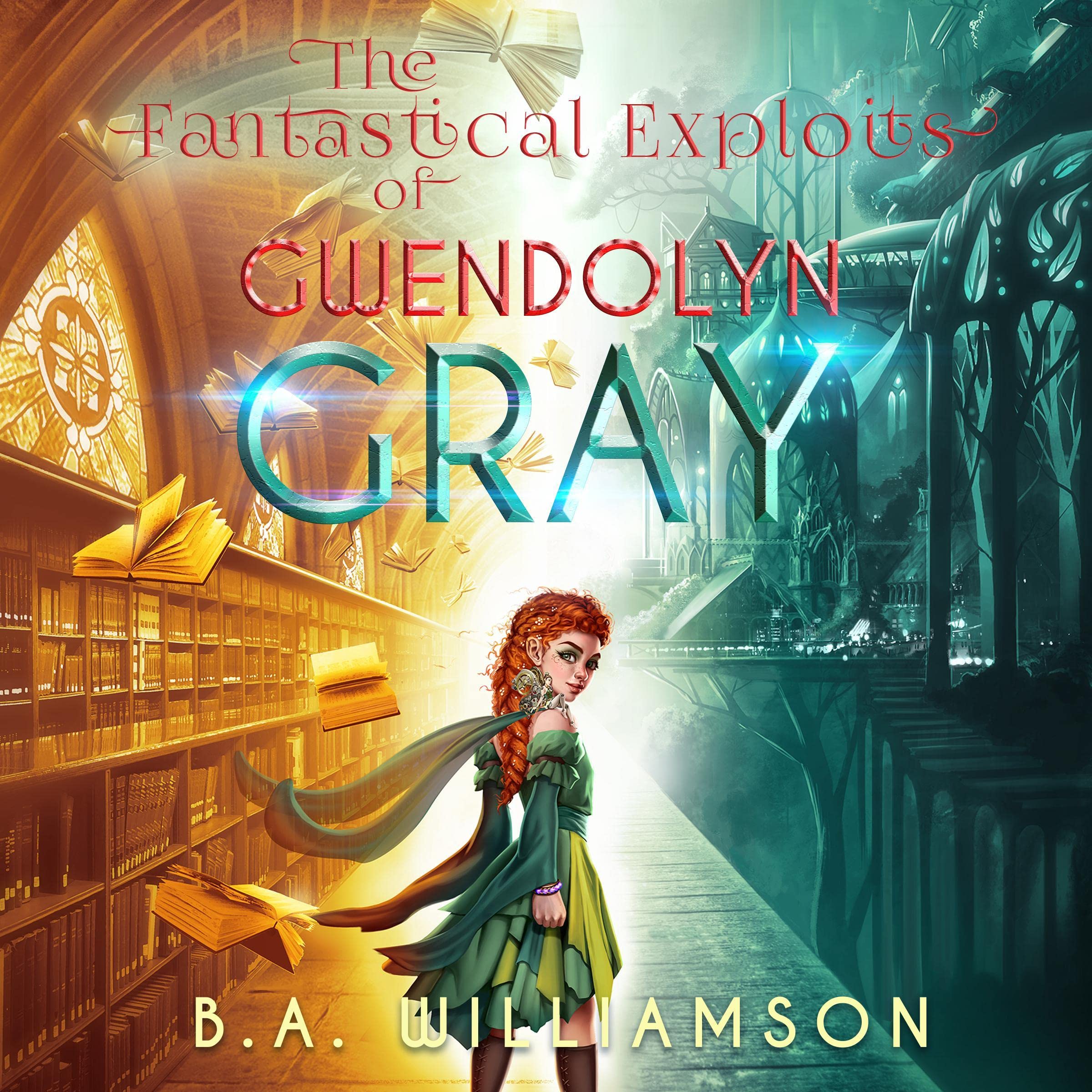 Cover art for The Fantastical Exploits of Gwendolyn Gray