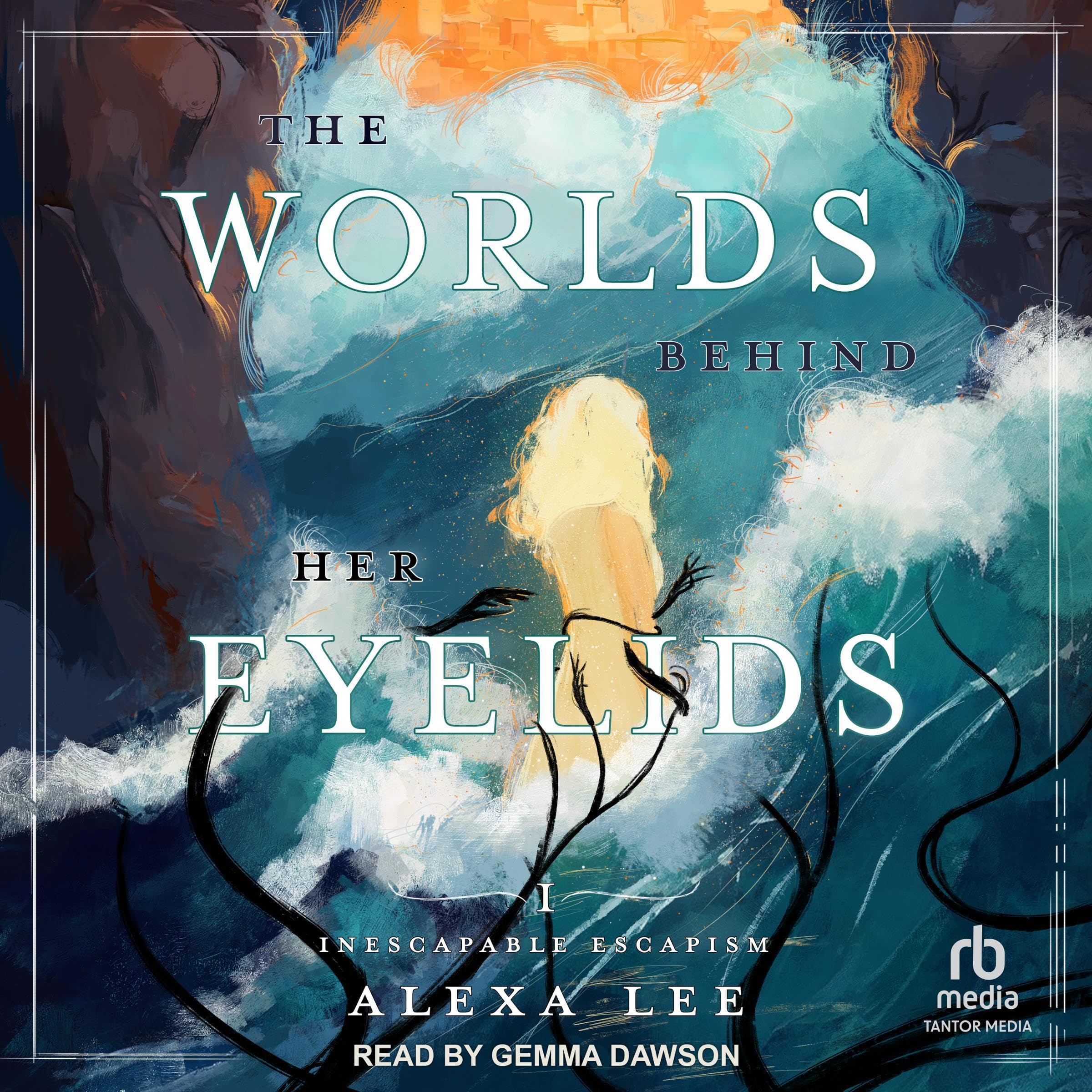 Cover art for The Worlds Behind Her Eyelids