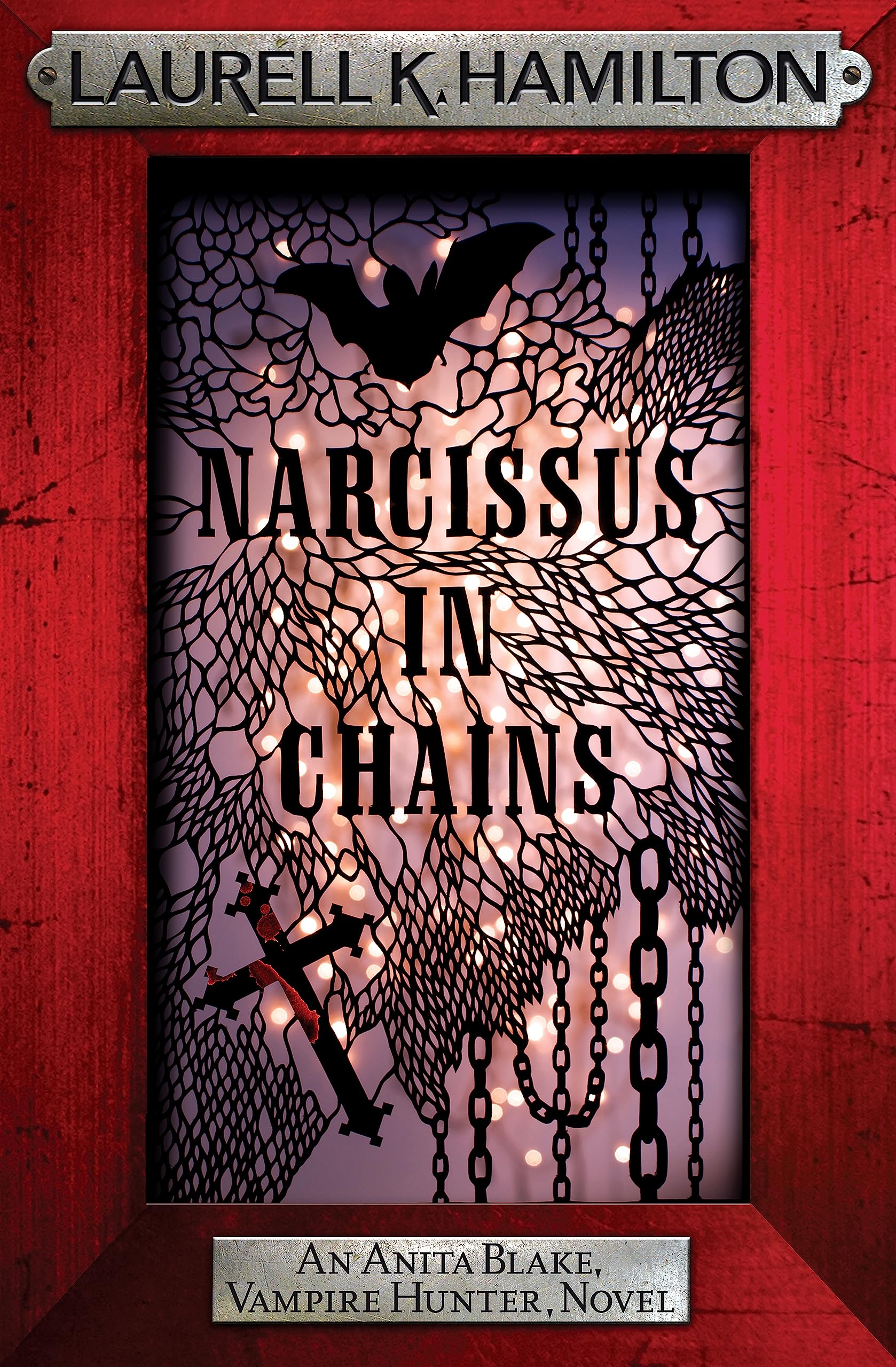 Narcissus in Chains (Anita Blake, Vampire Hunter, Novels)