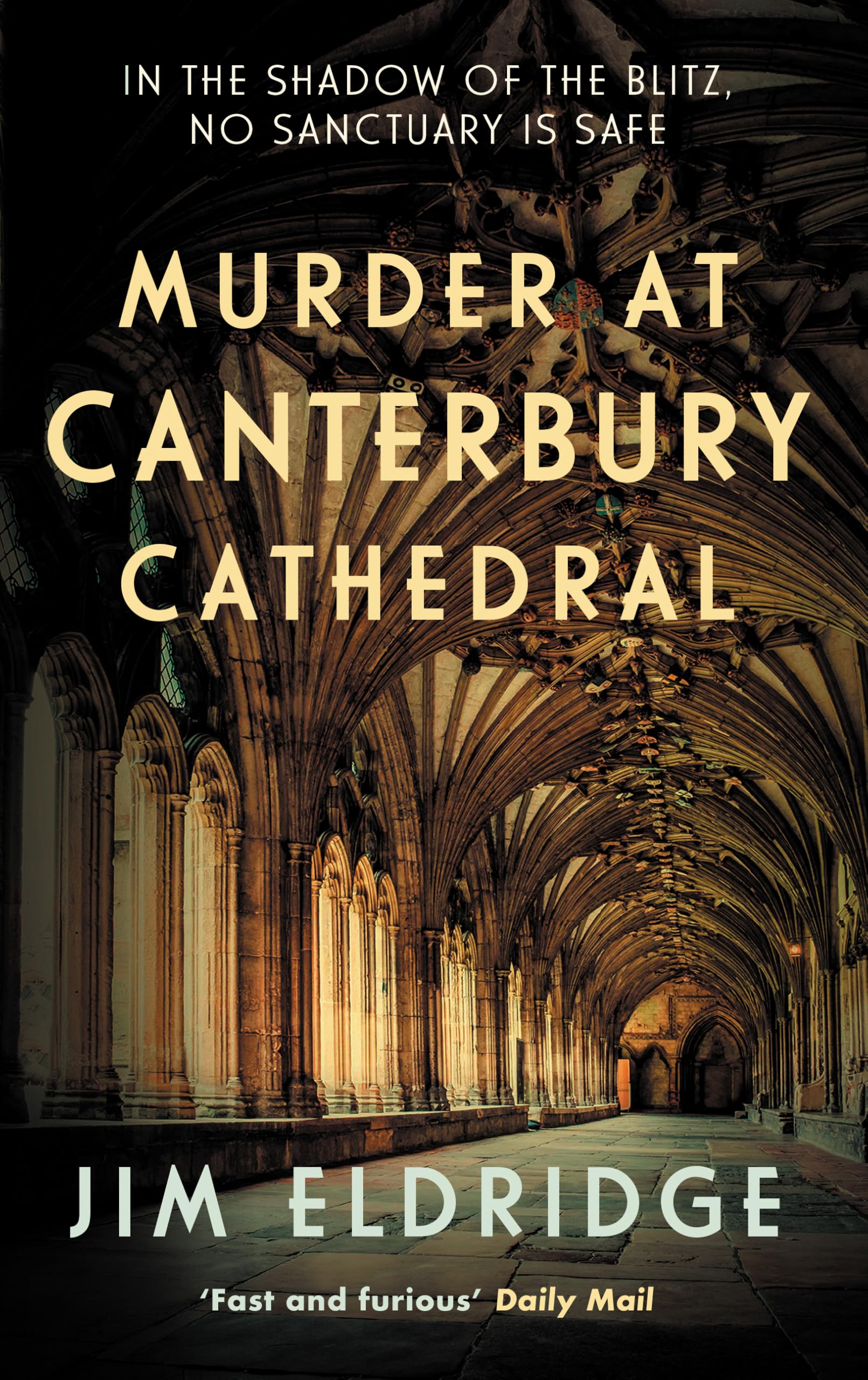 Murder at Canterbury Cathedral: The thrilling wartime murder mystery (Cathedral Mysteries)