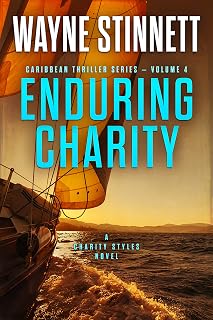 Enduring Charity: A Charity Styles Novel (Caribbean Thriller Series Book 4)