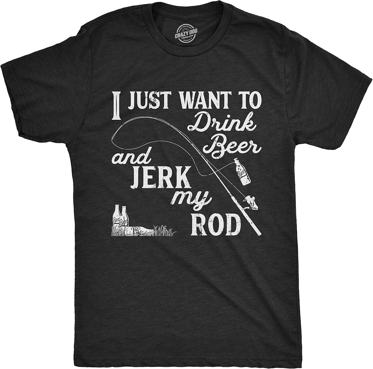 I Just Want to Drink Beer and Jerk My Rod Fishing Mens T Shirts | Funny T Shirts, Graphic Apparel for Men, Cool Beer Short Sleeve, Fishing, Soft Cotton Blend, Novelty Tees for Guys