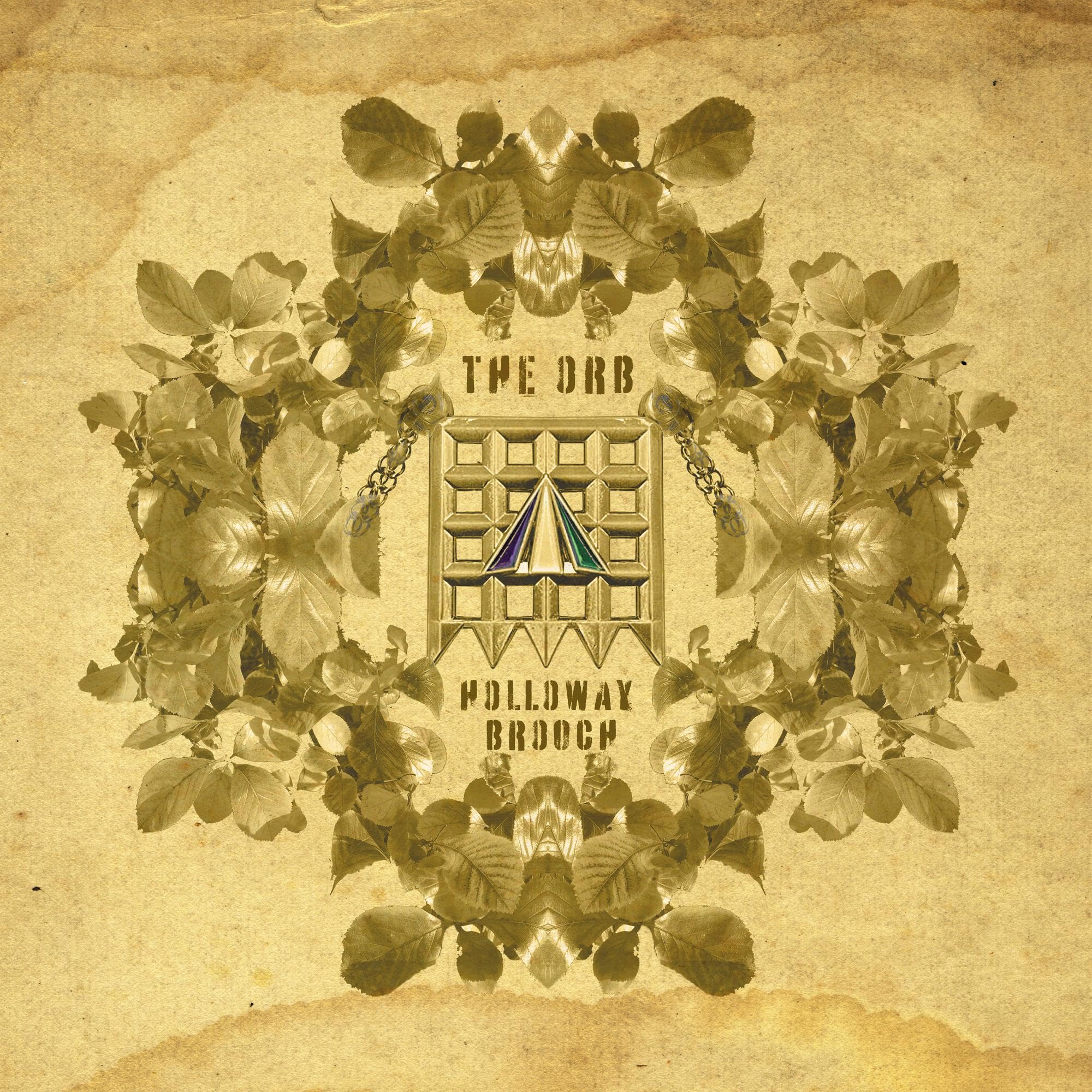 The Orb The Holloway Brooch Vinyl LP 140 Gr. Colored Green RSD 2024