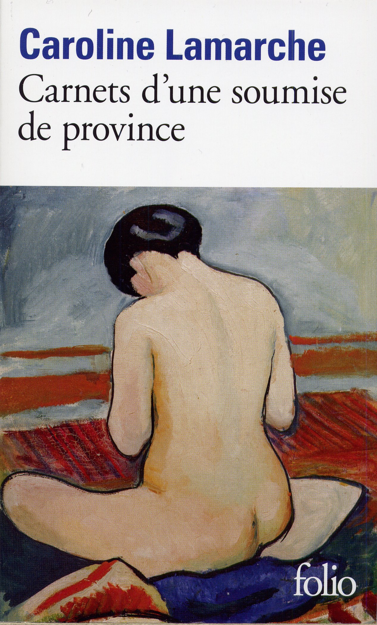Carnets D'Une Soumise De Province: A30916 (Folio)