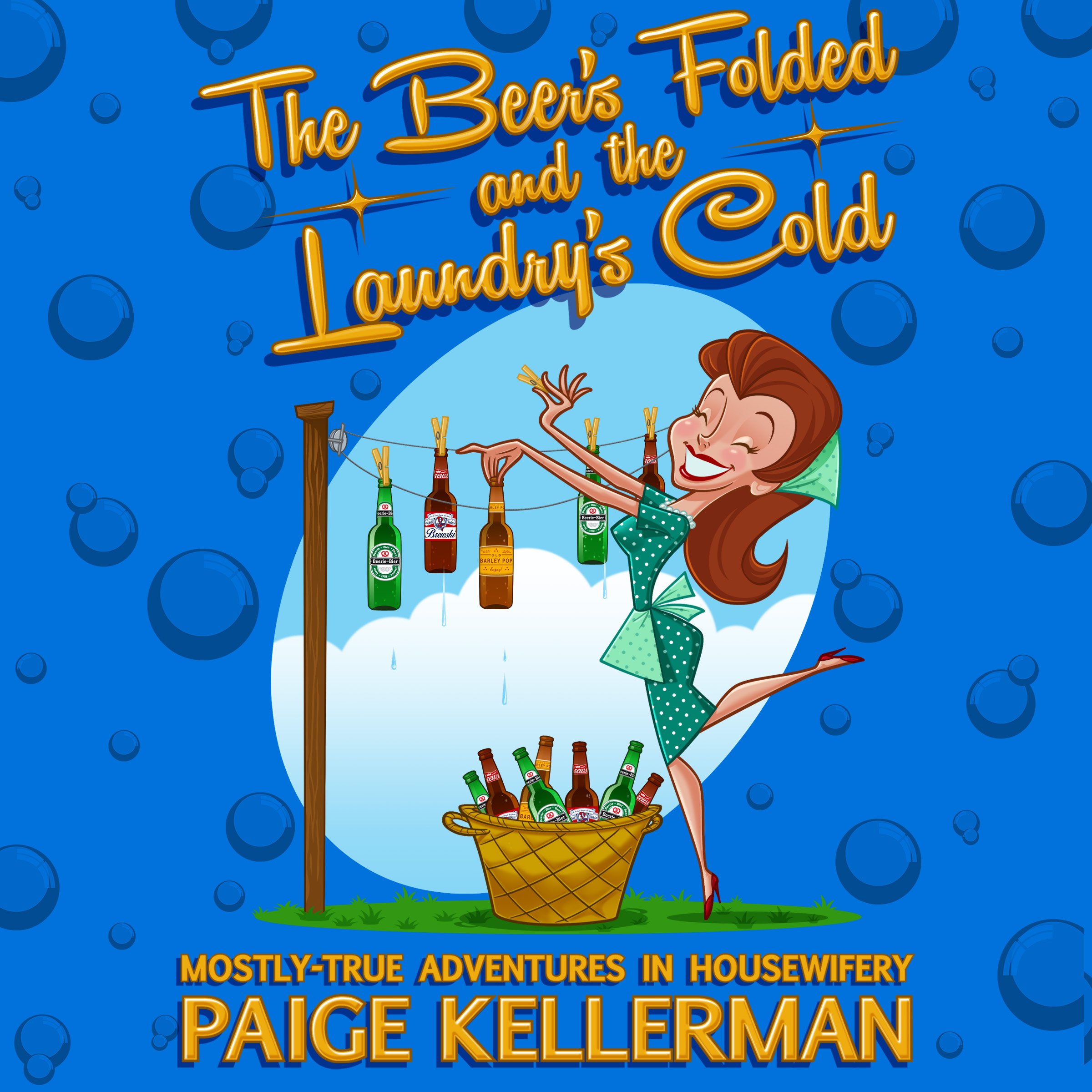 Cover art for The Beer's Folded and the Laundry's Cold