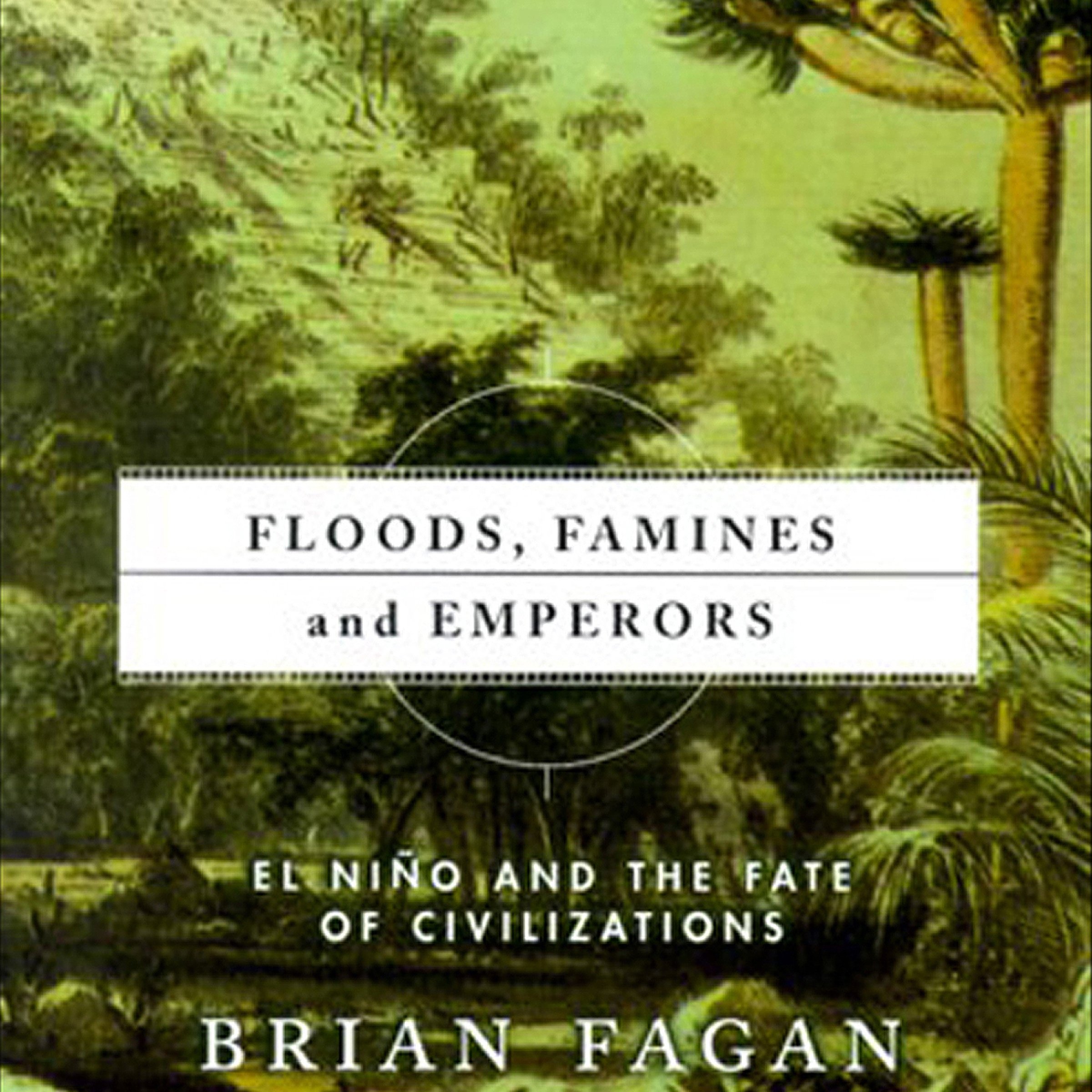 Cover art for Floods, Famines, and Emperors