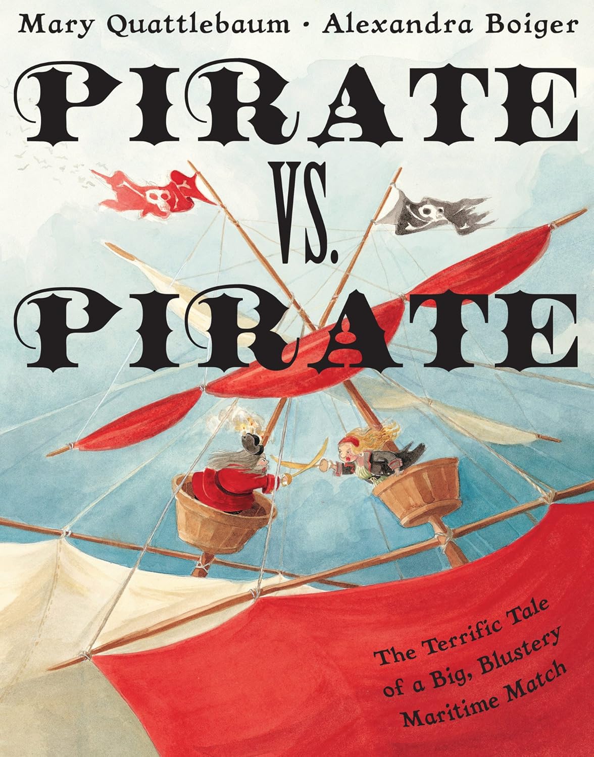 Pirate vs. Pirate The Terrific Tale of a Big, Blustery Maritime Match