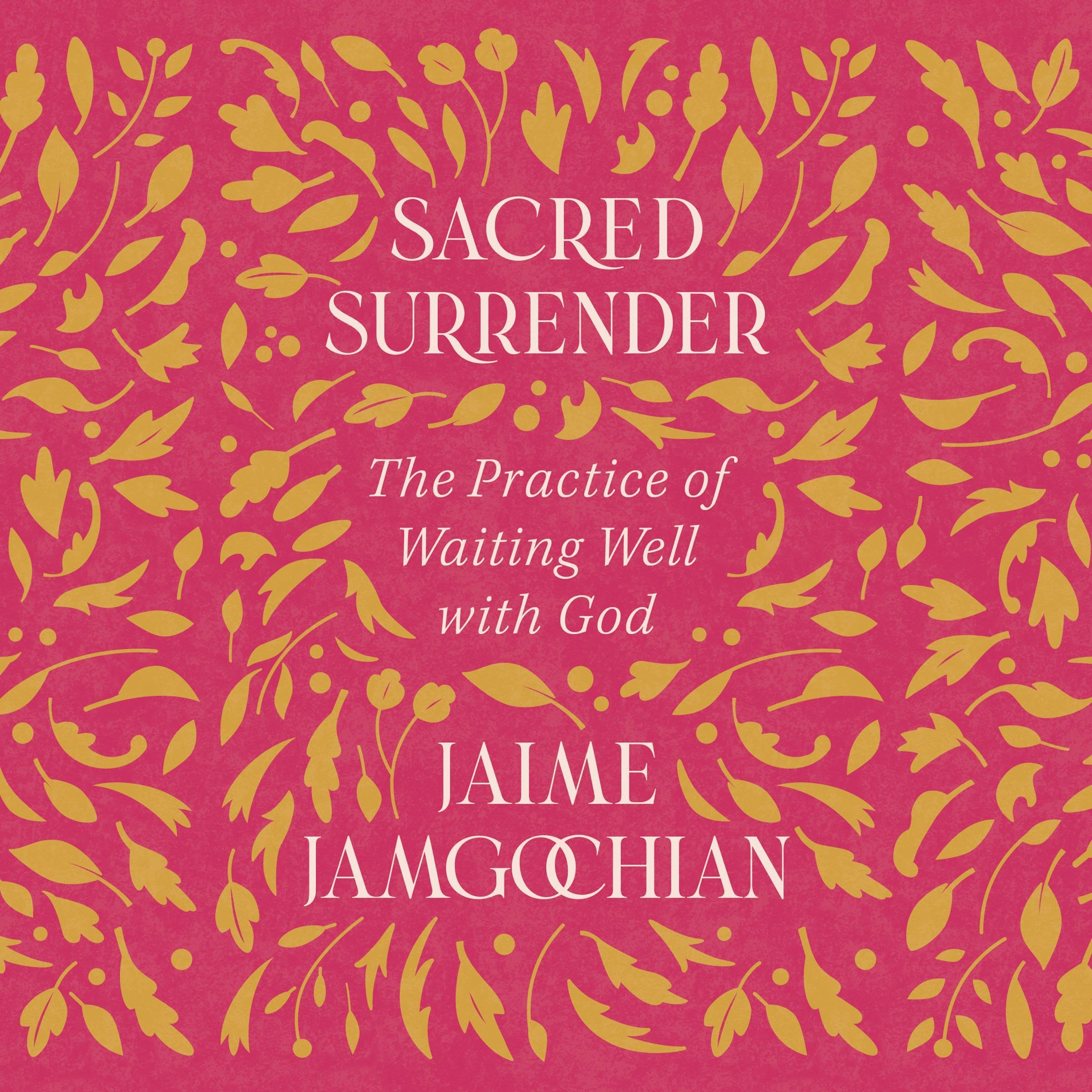 Sacred Surrender