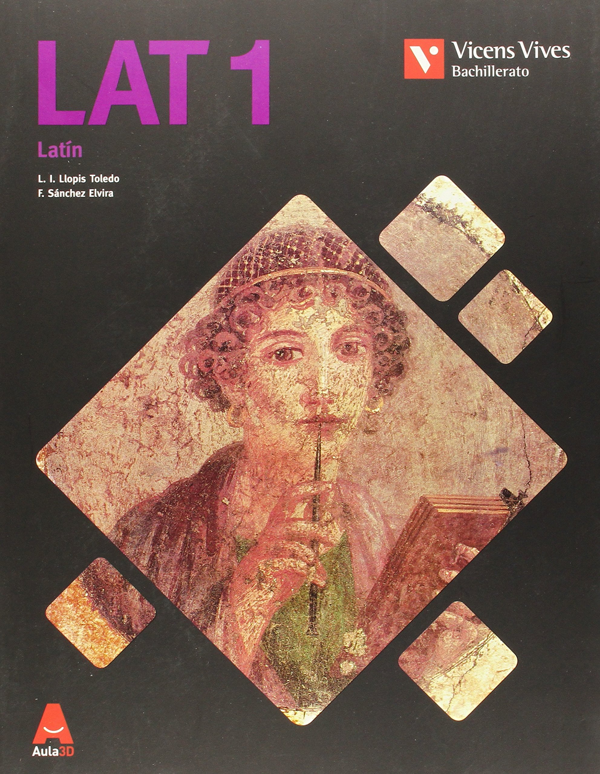 LAT 1 (Latin Bachillerato Aula 3d) - 9788468214559 : Llopis Toledo