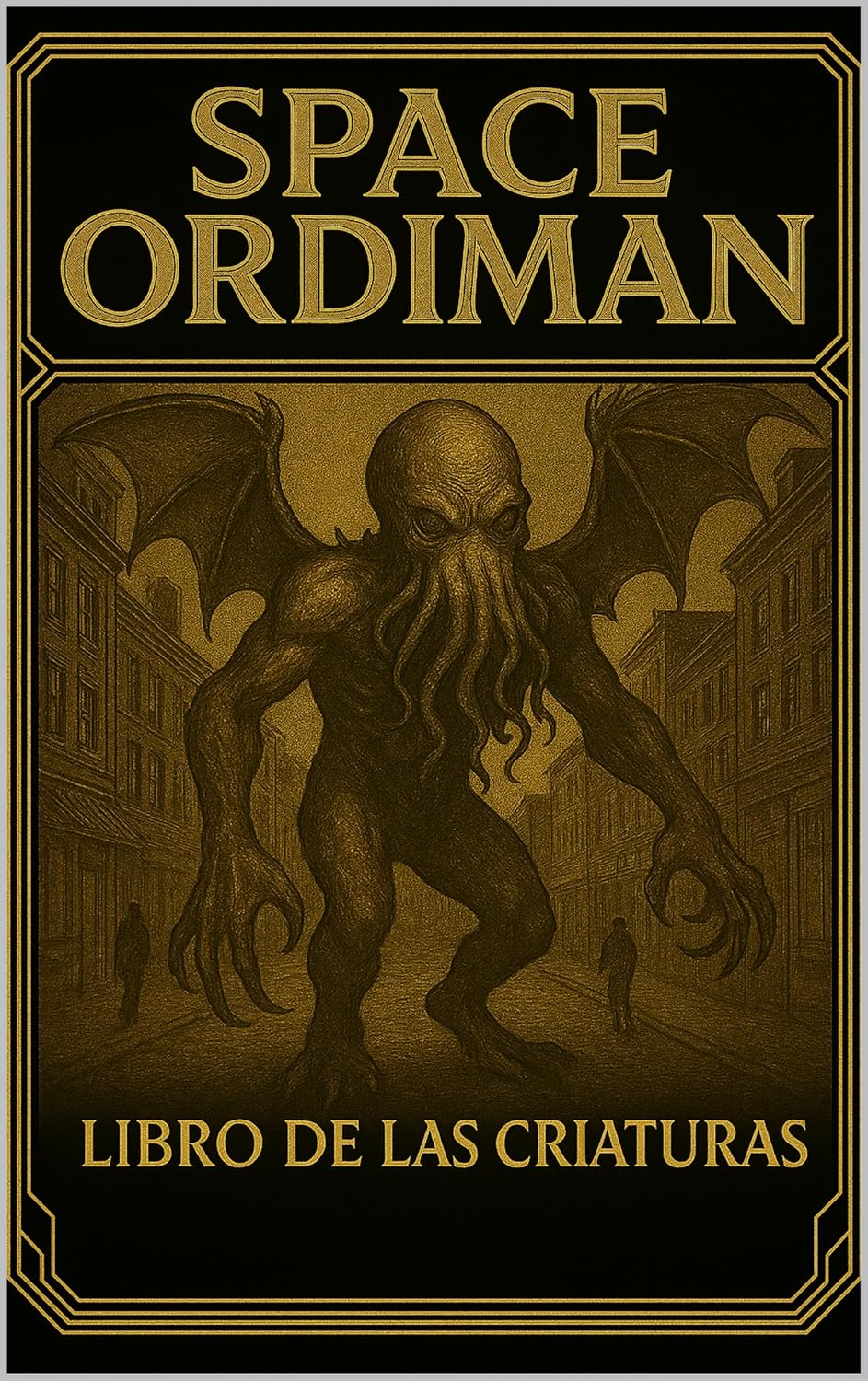 SPACE ORDIMAN: LIBRO DE LAS CRIATURAS (Spanish Edition)      Kindle Edition