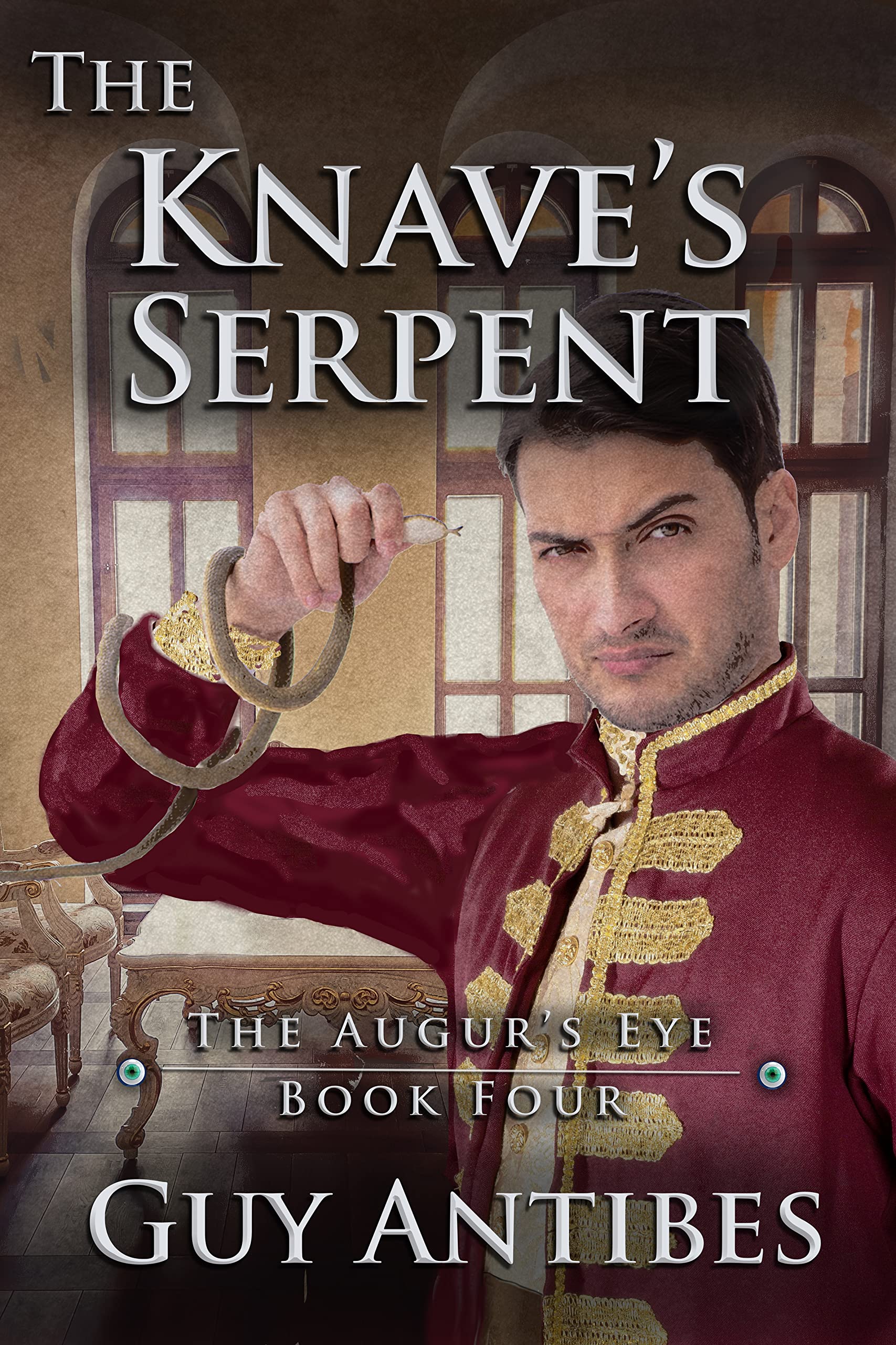 The Knave's Serpent (The Augur's Eye Book 4)