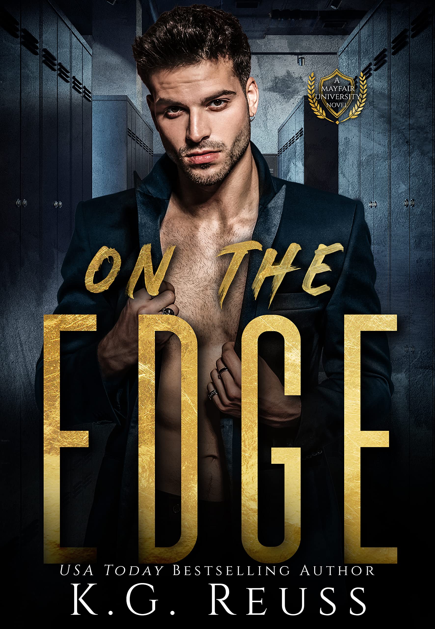 On The Edge: A Dark College Romance (A Mayfair University Novel Book 3)