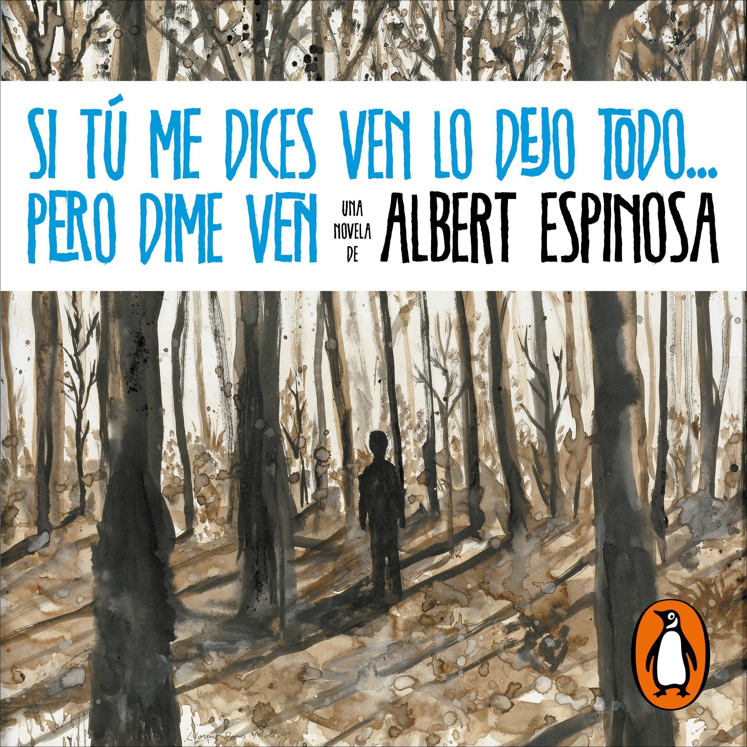 Si tú me dices ven lo dejo todo... pero dime ven [If You Tell Me, Come, I'll Leave Everything ... But Tell Me, Come]
