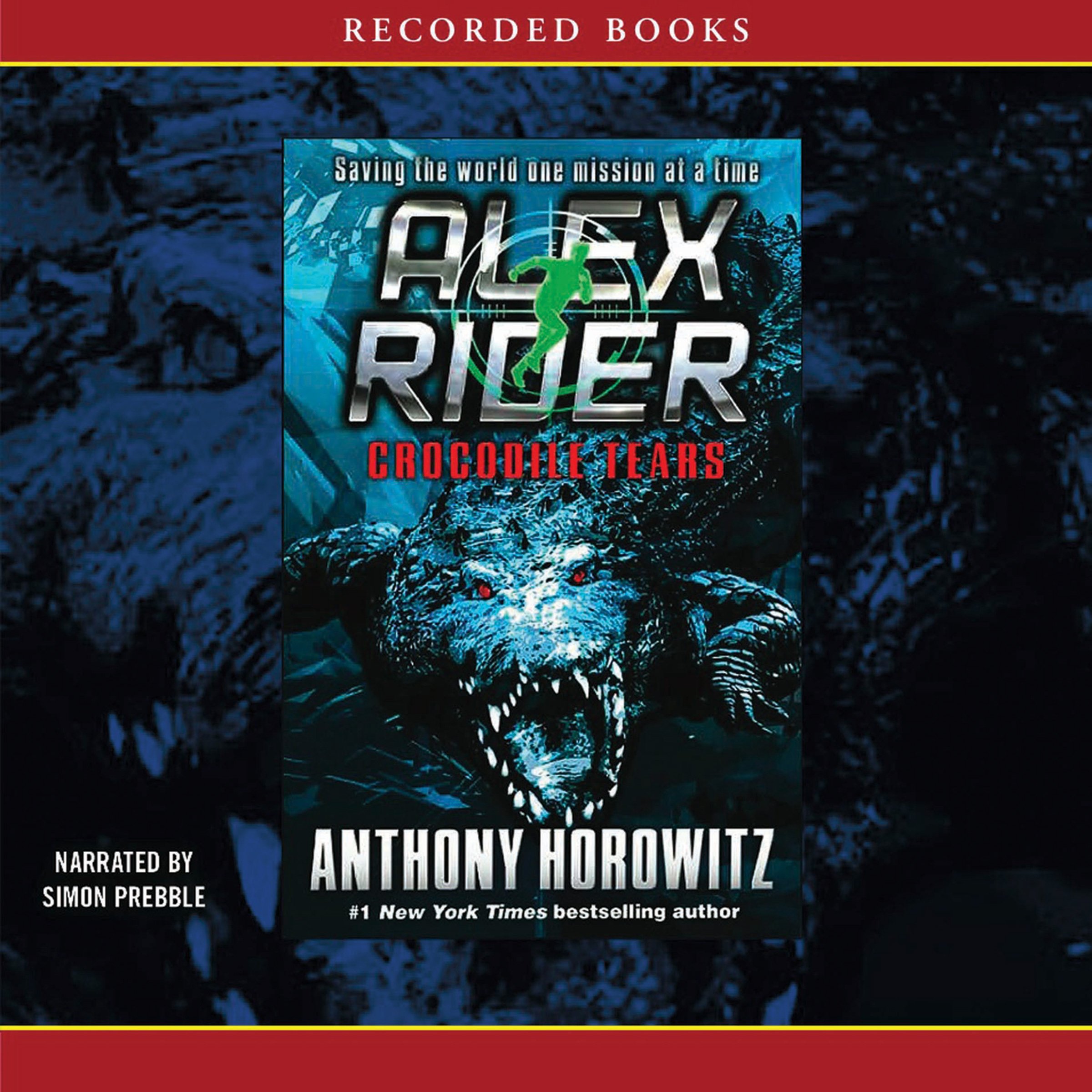 Crocodile Tears: An Alex Rider Adventure