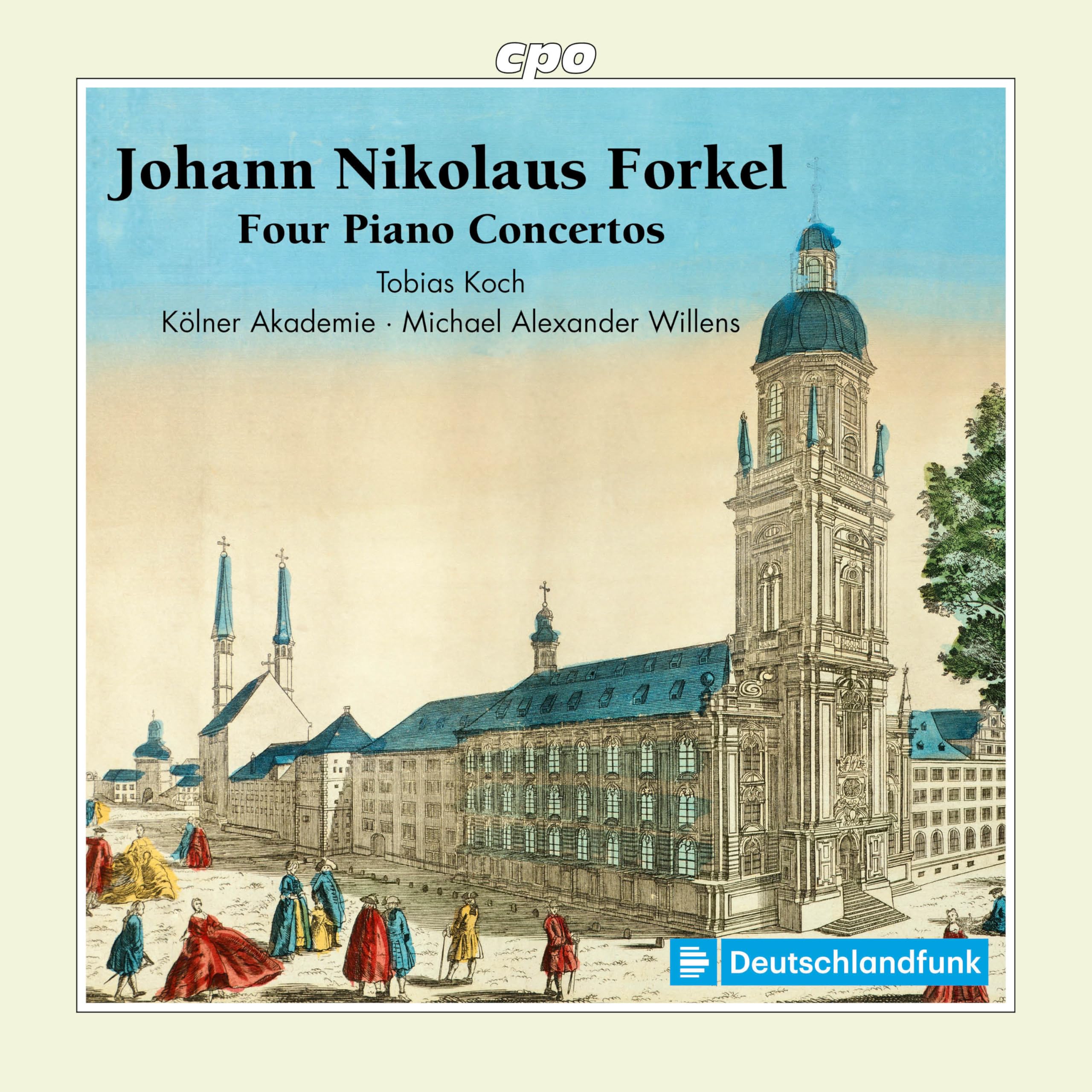 Johann Nikolaus Forkel: Four Piano Concertos