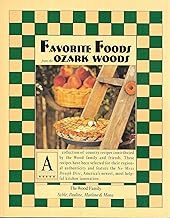 Favorite Foods from the Ozark Woods by Wyatt, Marlene, Whitlock, Syble, Elliott, Mona, Dillard, Pau (1995) Paperback