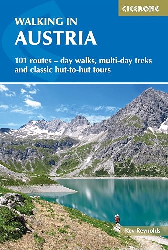 Walking in Austria: 101 Routes - Day Walks, Multi-Day Treks and Classic Hut-To-Hut Tours