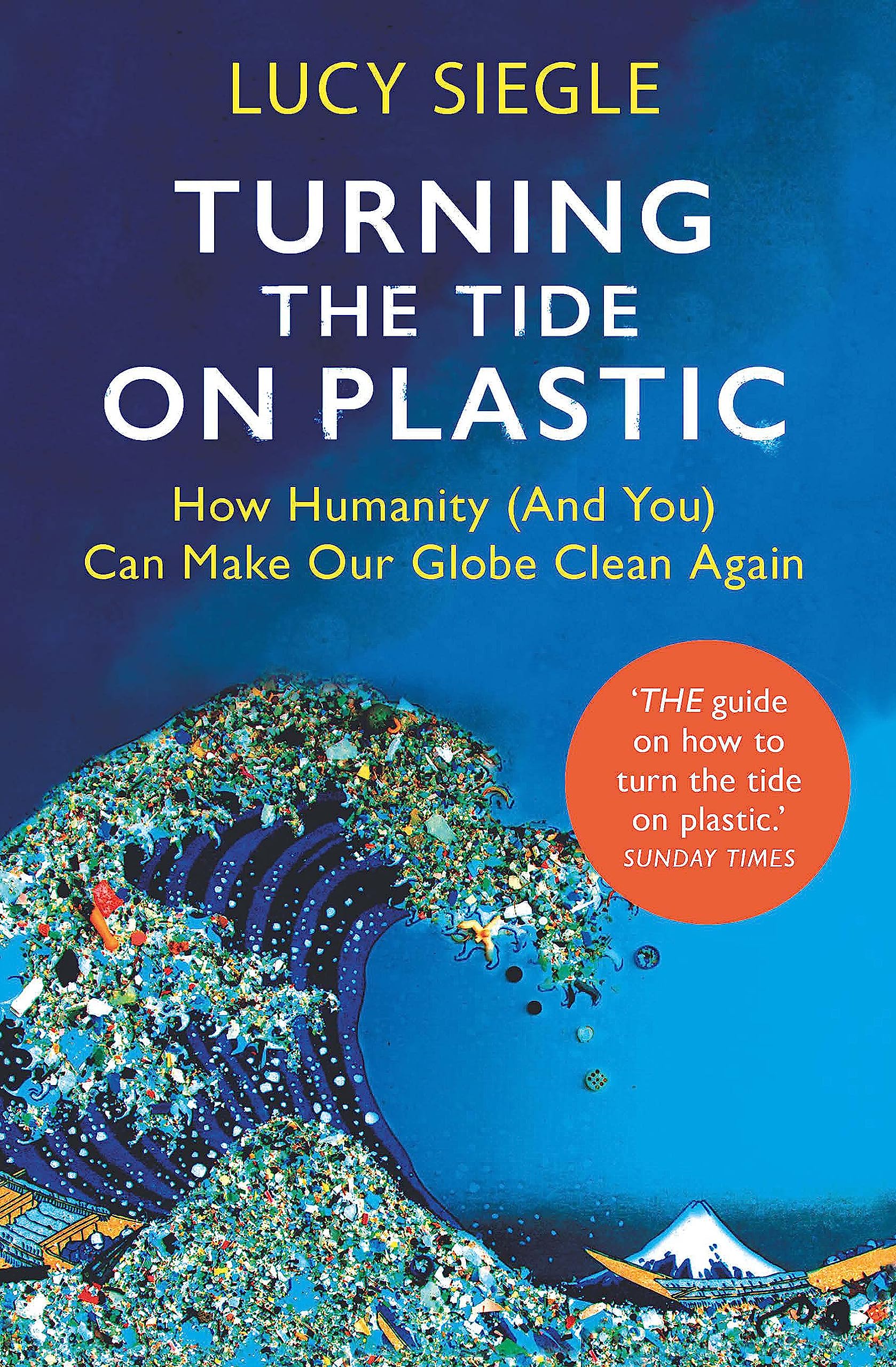 Turning the Tide on Plastic: How Humanity (And You) Can Make Our Globe Clean Ag