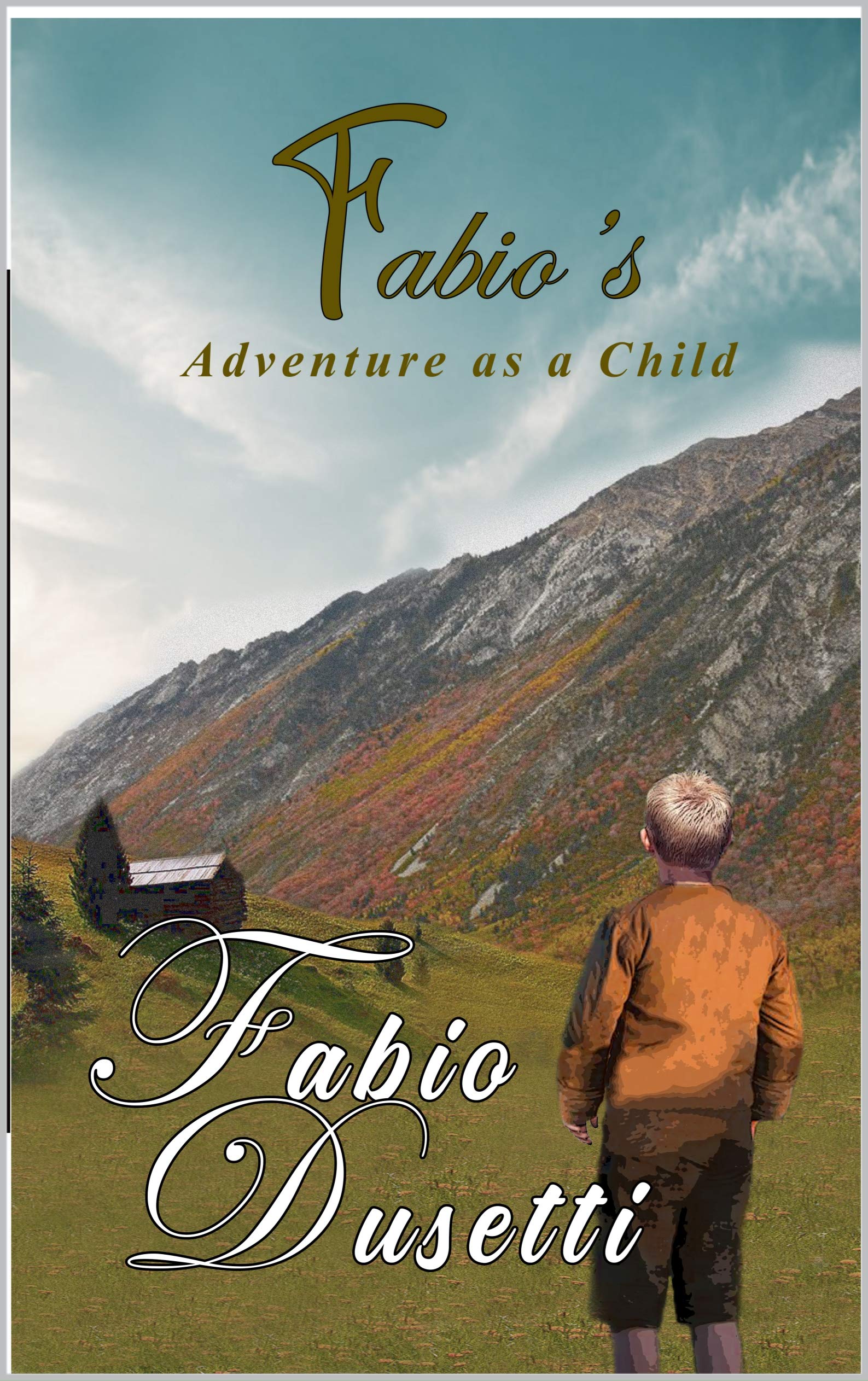 Fabio's Adventure as a Child