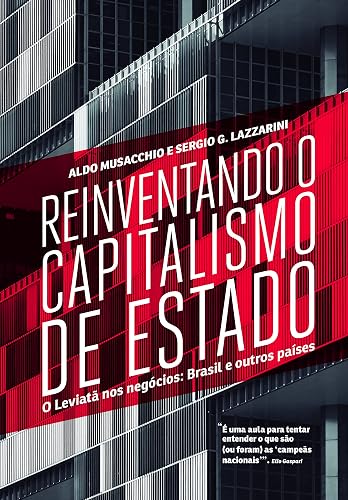 Reinventando o capitalismo de estado
