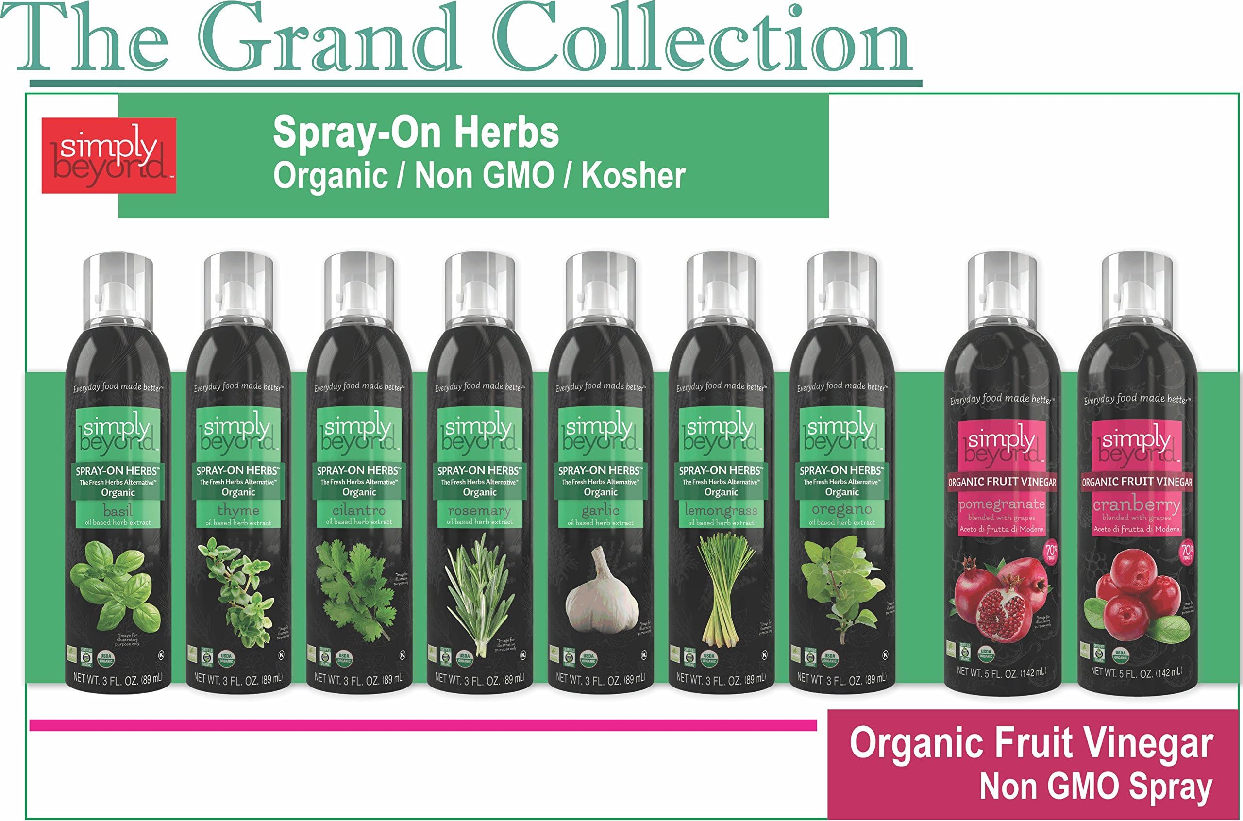 The Grand Collection (7 Assorted Simply Beyond Organic Spray-On Herbs Seasoning + 3 Organic Vinegars - Garlic, Basil, Oregano, Rosemary, Cilantro, Thyme, Lemongrass)+(Pomegranate, Cranberry, Balsamic)