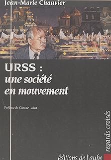 URSS : Une société en mouvement (Regards croisés) (French Edition)