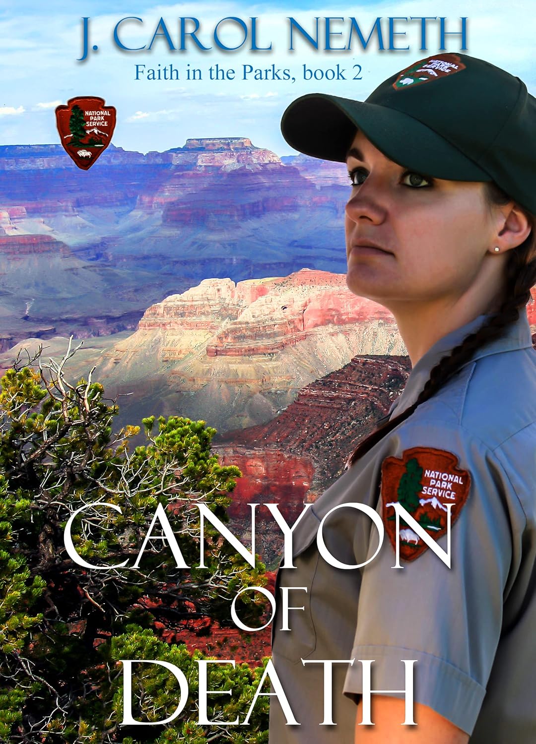 Canyon of Death Christian romantic suspense (Faith in the Parks Book 2