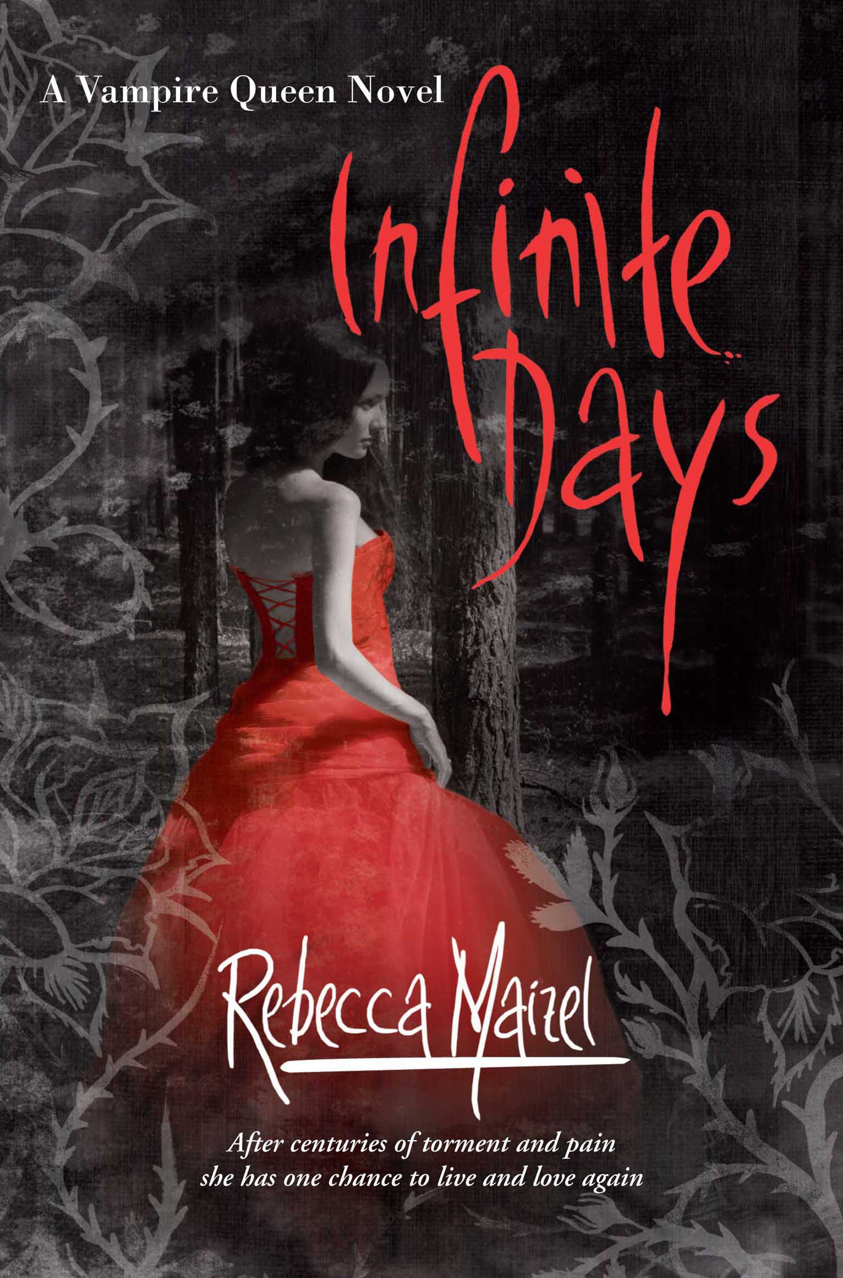 Infinite Days (Vampire Queen Trilogy Book 1)