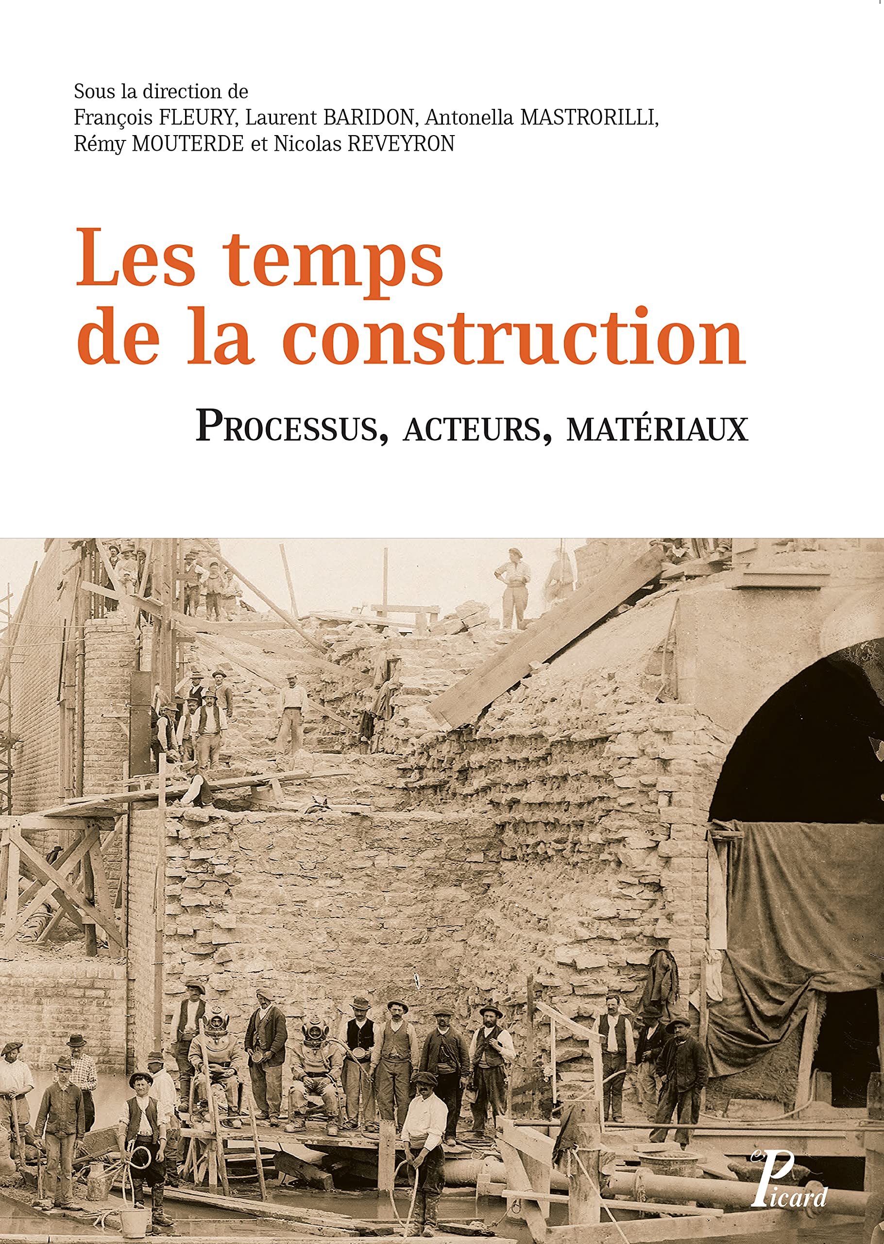 Histoire de la construction : Les temps de la construction Actes du 2e congrès francophone