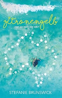 Zitronengelb: Liebe am Ende der Welt