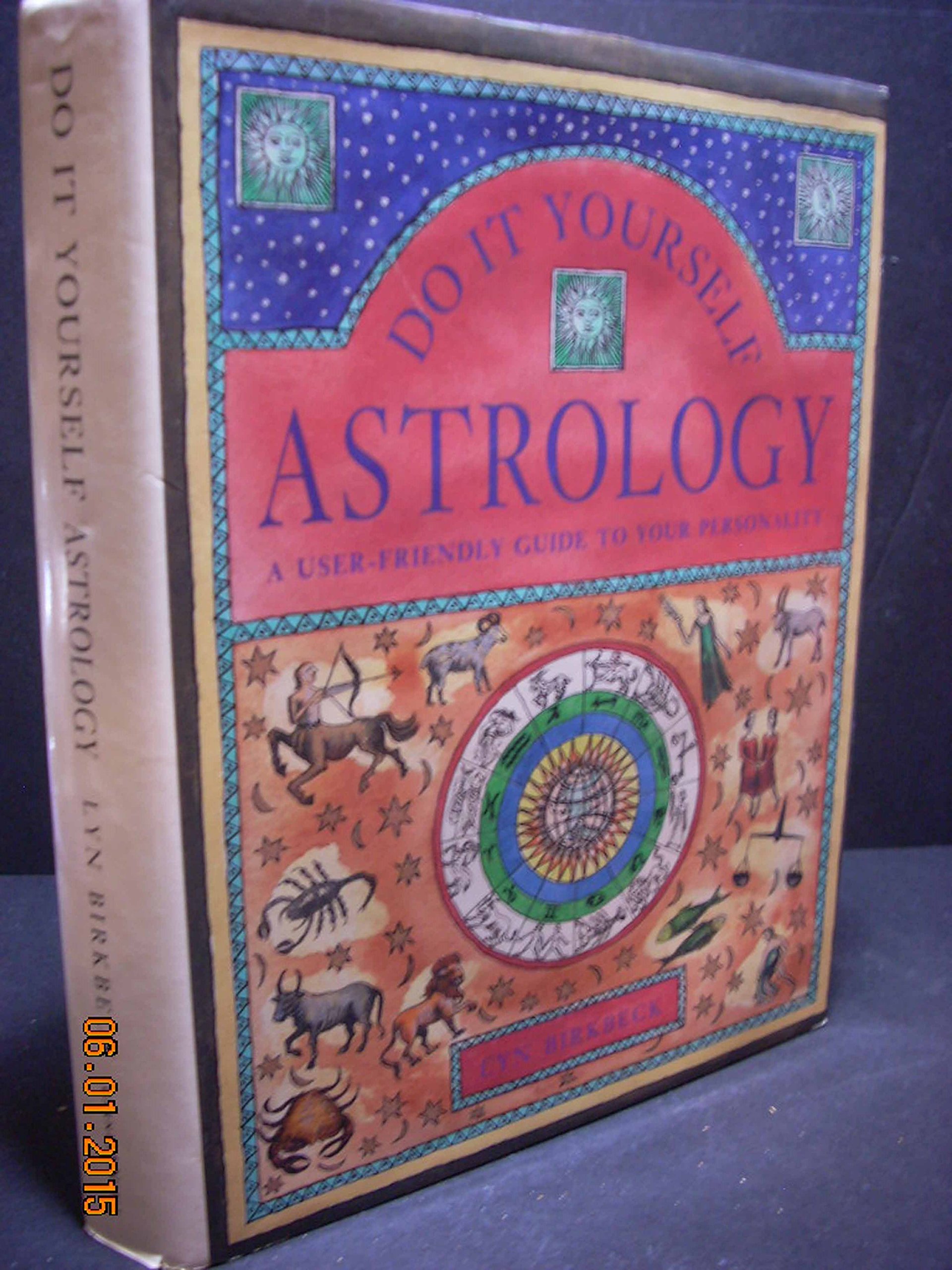 Do it yourself astrology: A user-friendly guide to your personality