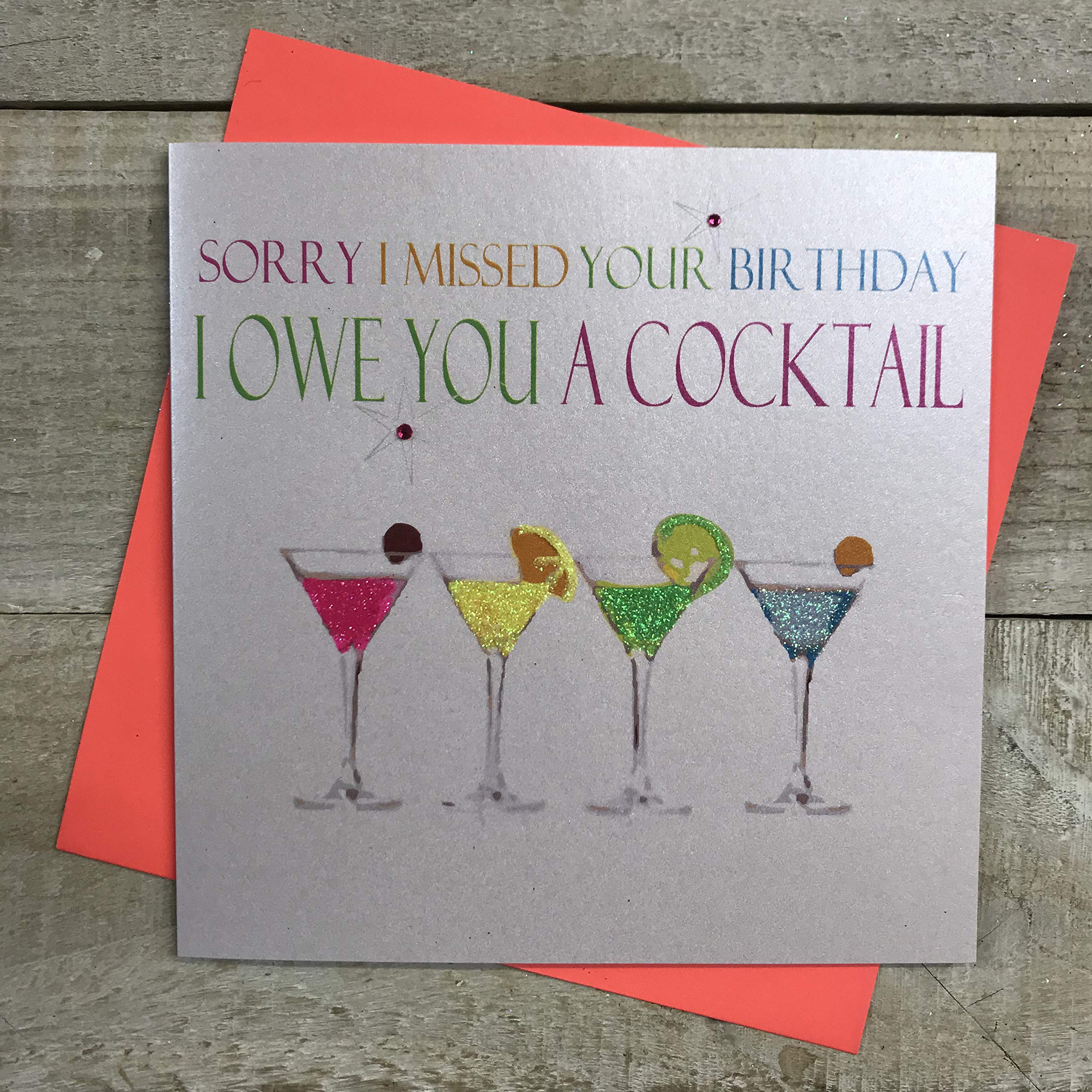 WHITE COTTON CARDS Handmade Sorry I Missed Your Birthday I Owe You A Cocktail Neon Range Cocktails Birthday Card, White, N317