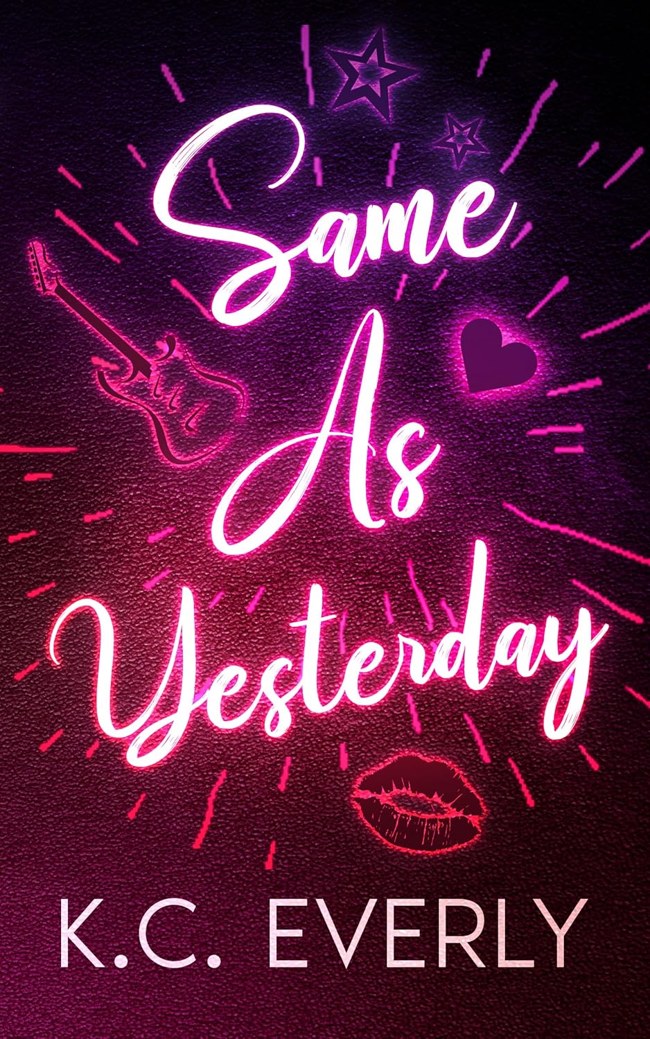 Same As Yesterday (The Boys from Clear Lake Book 1) eBook : Everly, K.C