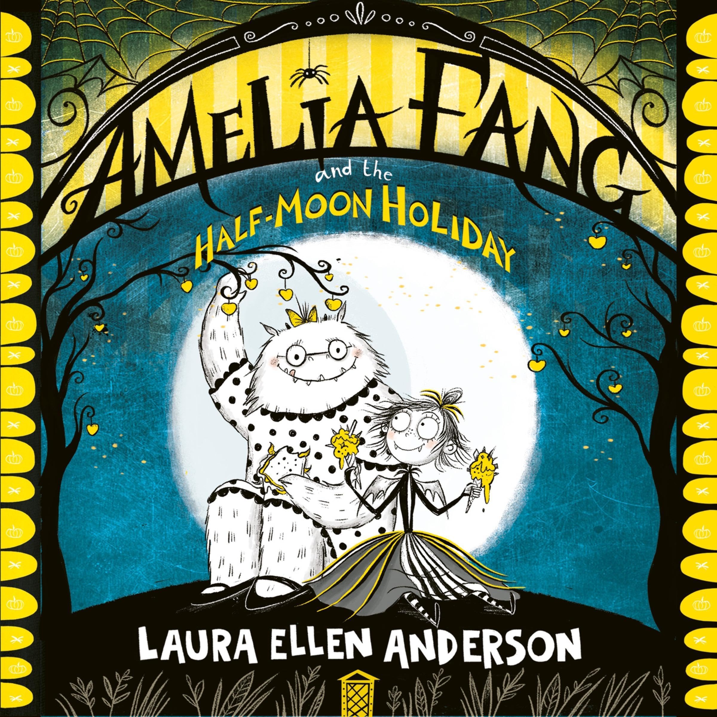 Amelia Fang and the Half-Moon Holiday