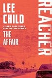 The Affair&colon; A Jack Reacher Novel