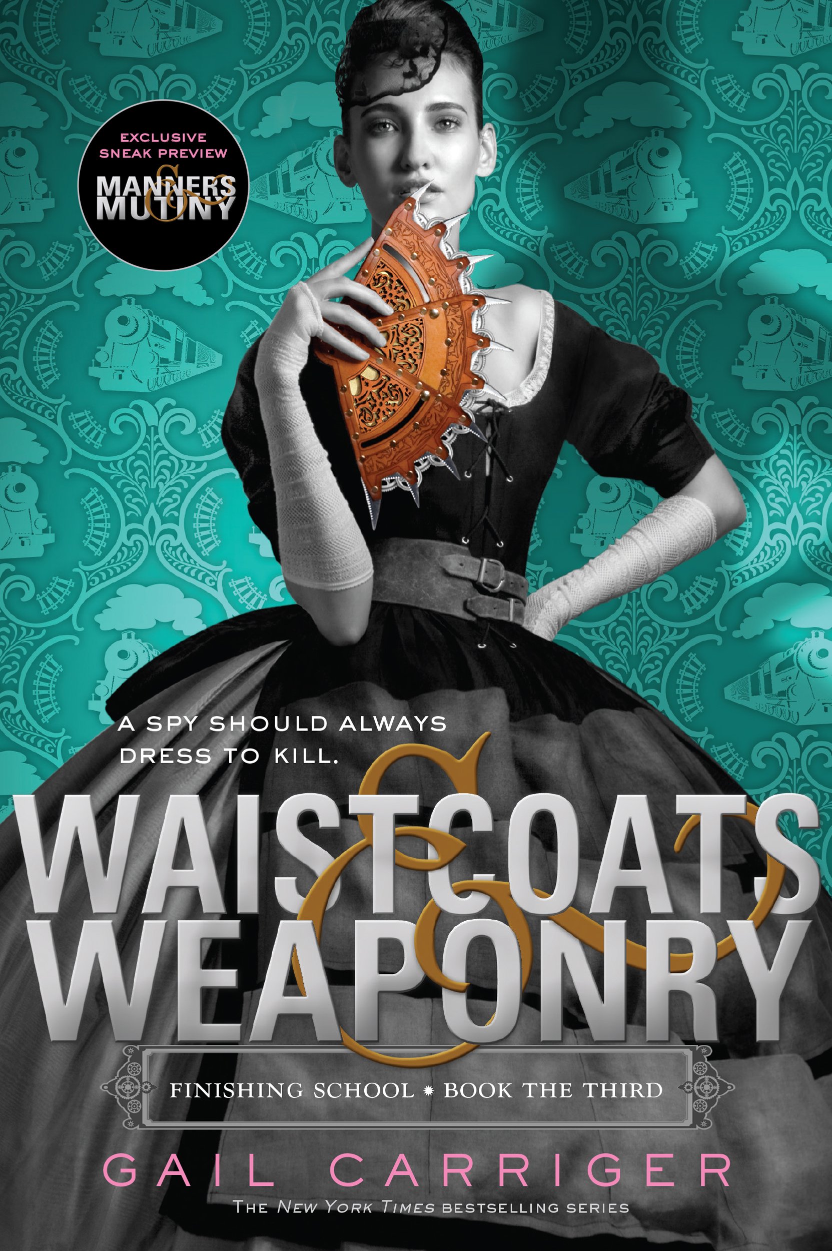 Waistcoats & Weaponry (Finishing School Series Book 3)