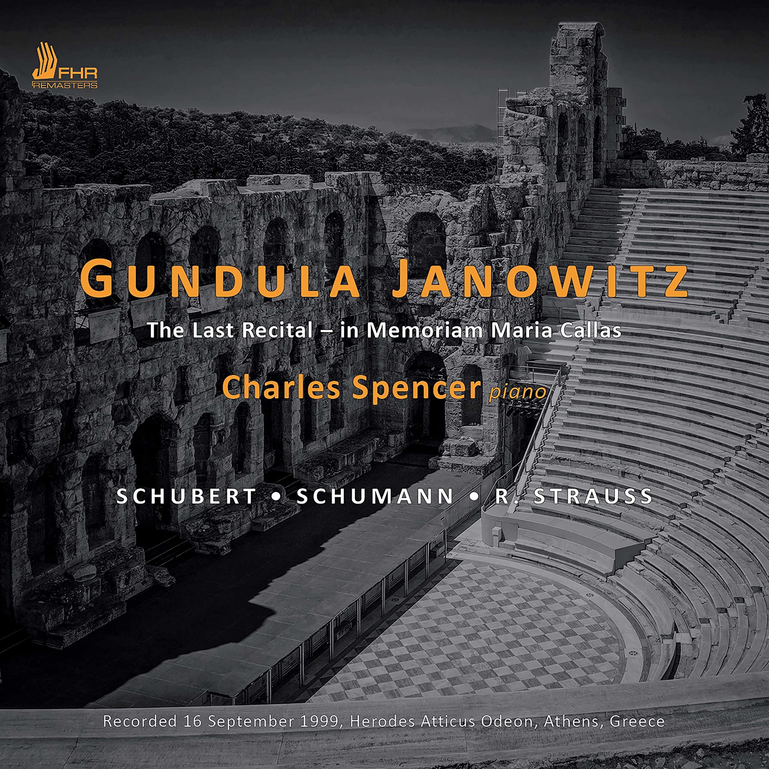 Gundula Janowitz: The Last Recital in Memoriam Maria Callas