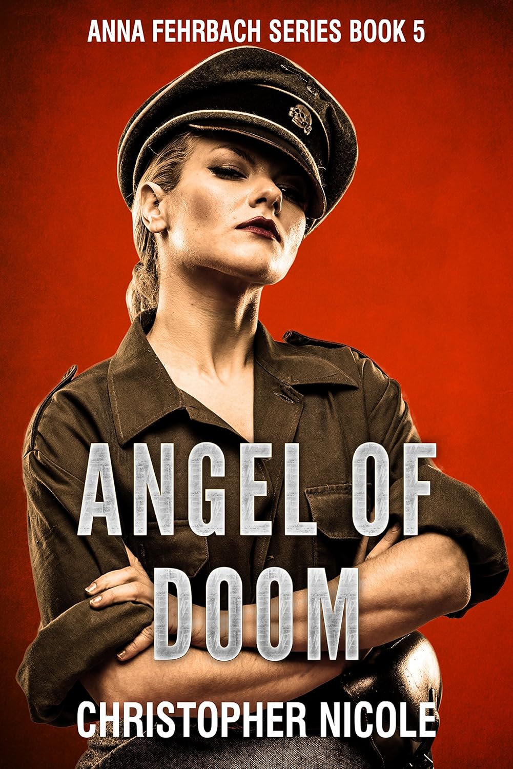 Angel of Doom (Anna Fehrbach Series Book 5) eBook : Nicole, Christopher ...