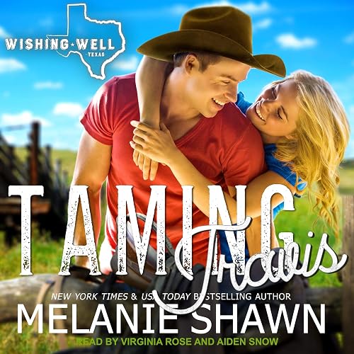 Taming Travis: Wishing Well, Texas Series, Book 4