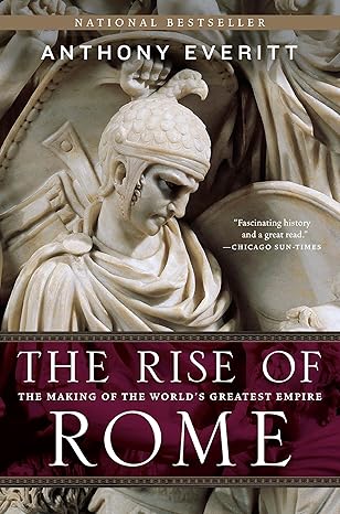 Cover image for The Rise of Rome: The Making of the World's Greatest Empire