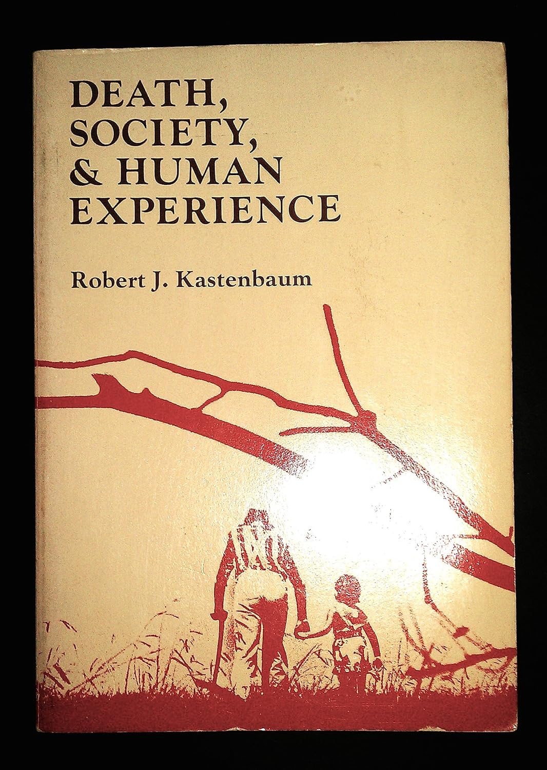 Death, society, & human experience Kastenbaum, Robert 9780801626173