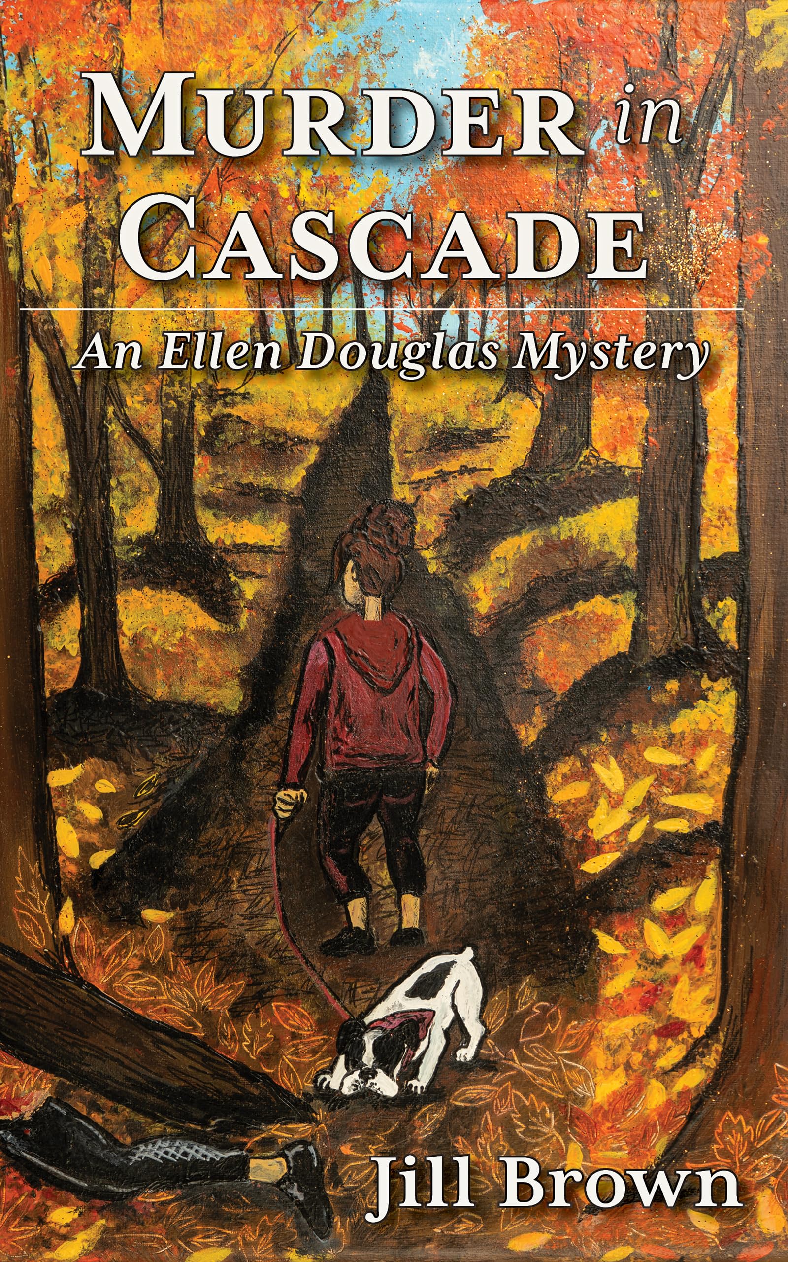 Murder in Cascade (Ellen Douglas Mysteries Book 1)