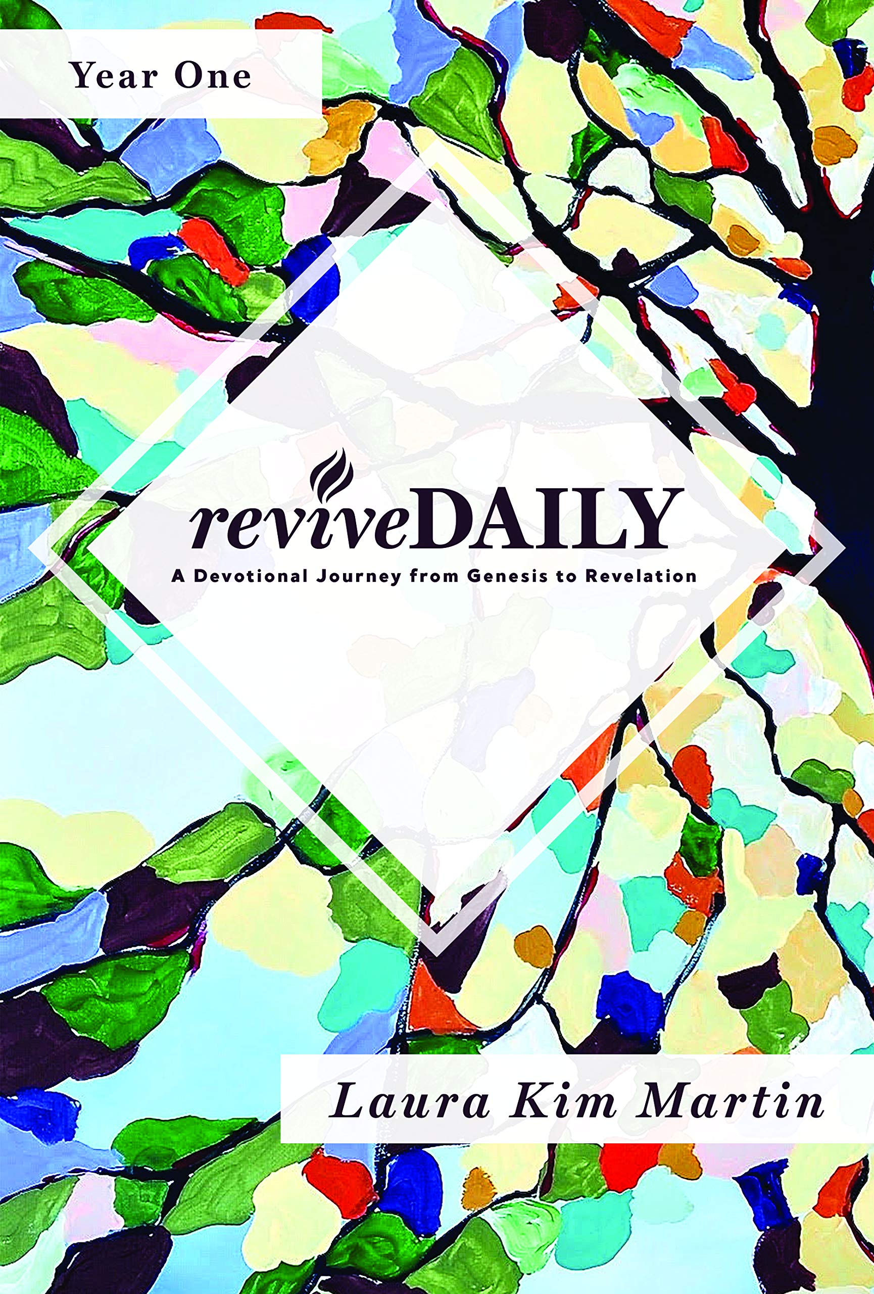 reviveDAILY: A Devotional Journey from Genesis to Revelation (reviveDAILY Devotions, Year One)