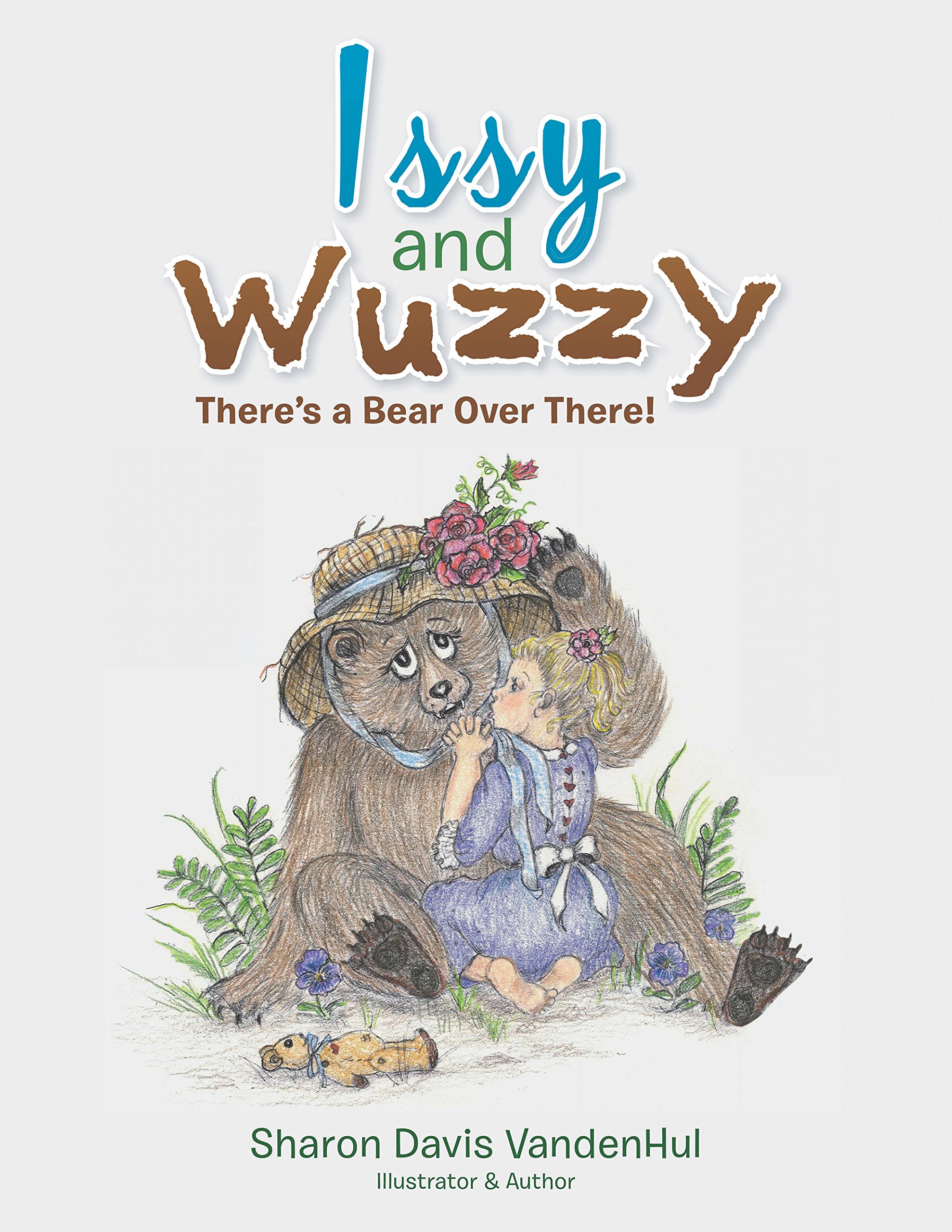 Issy and Wuzzy: There's a Bear Over There!